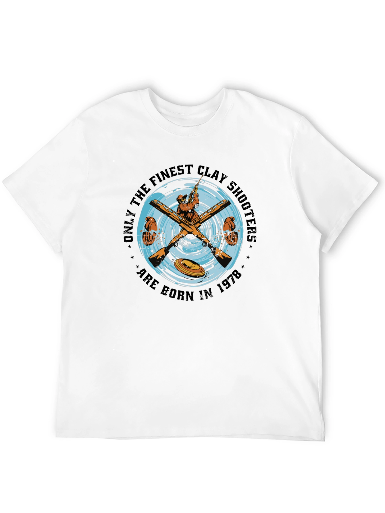 Finest Clay Shooters Born in 1978 T-Shirt