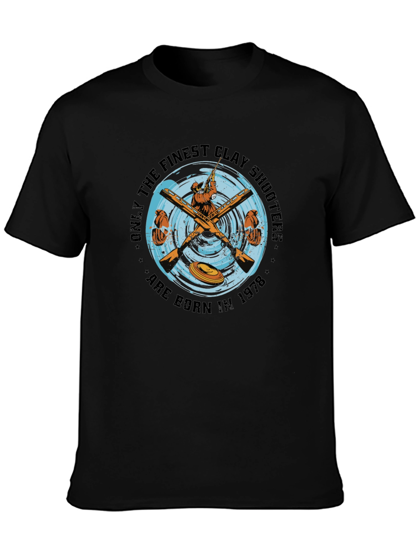 Finest Clay Shooters Born in 1978 T-Shirt