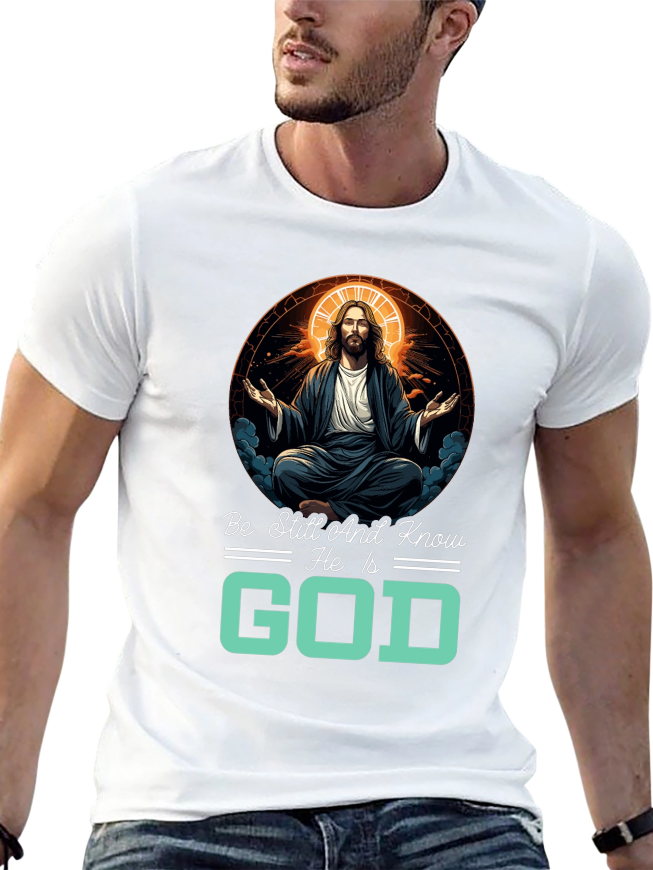 Be Still And Know He Is God T-Shirt