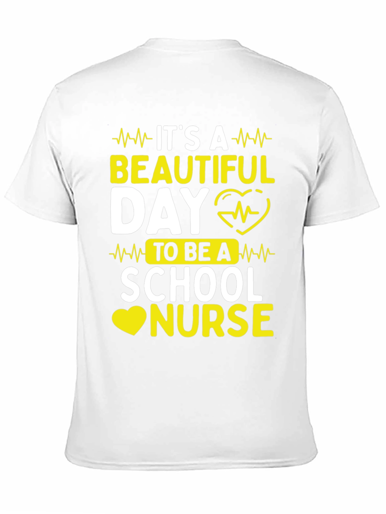 School Nurse T-Shirt - Its a Beautiful Day!