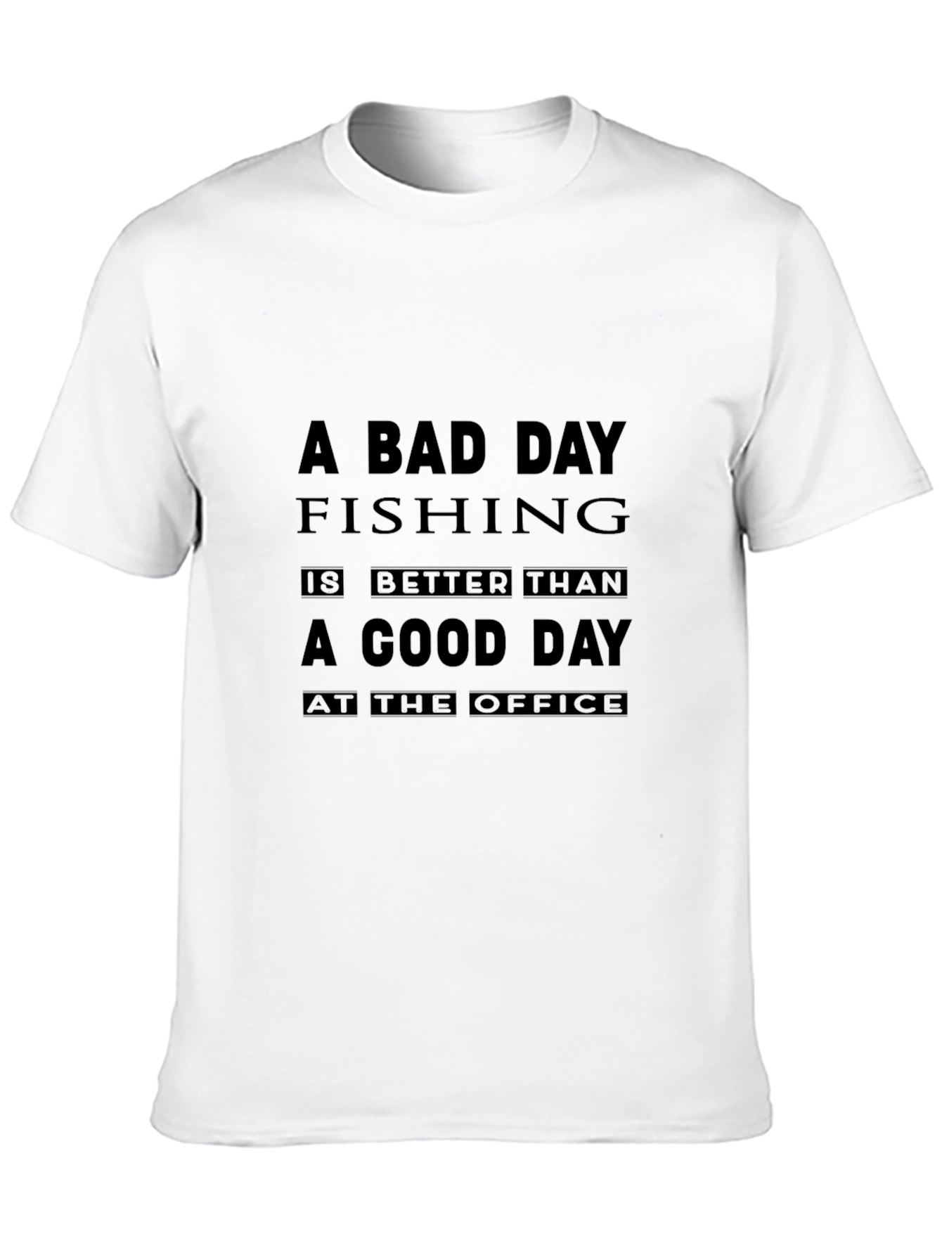 A Bad Day Fishing T-Shirt