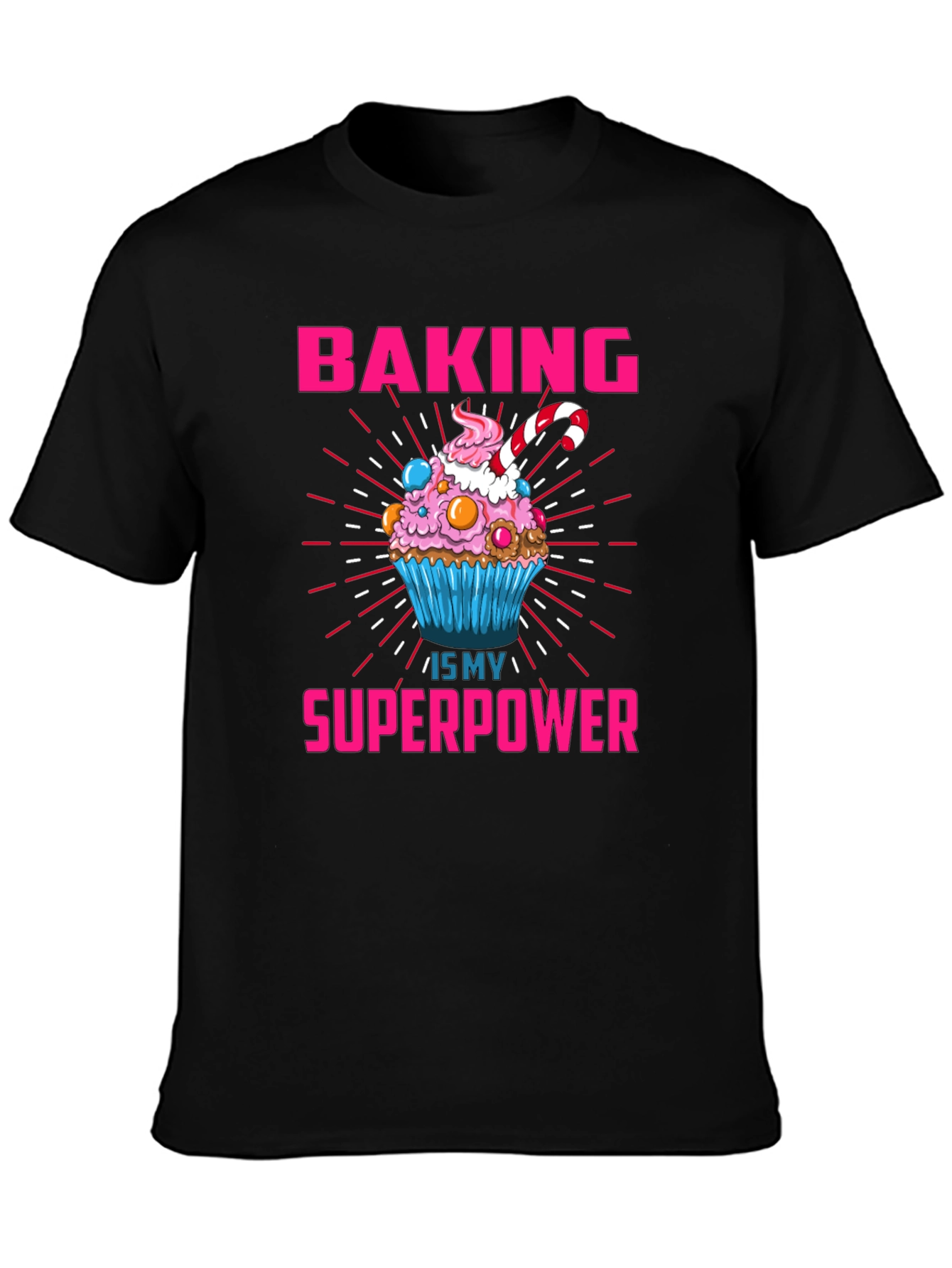 Baking is My Superpower Graphic T-Shirt