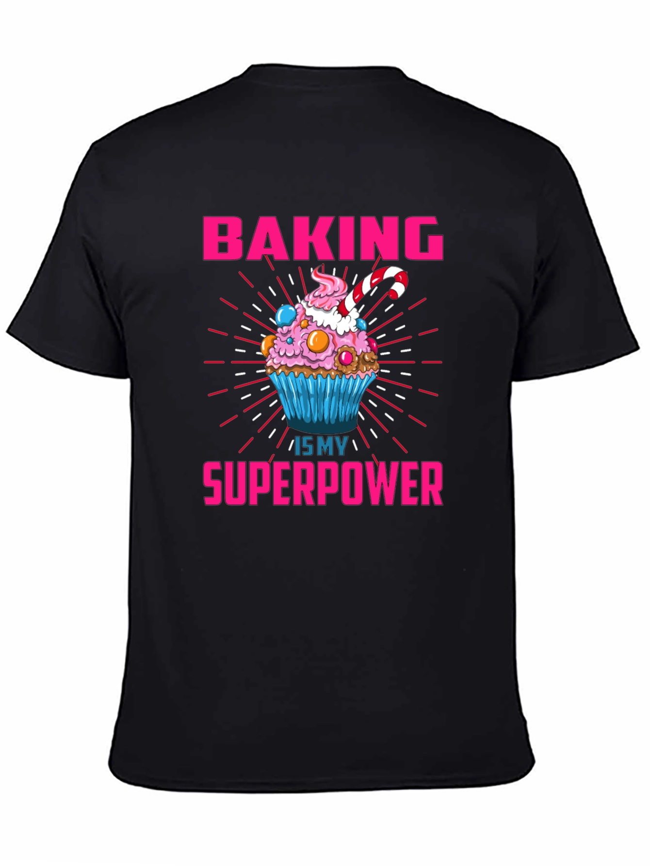 Baking is My Superpower Graphic T-Shirt
