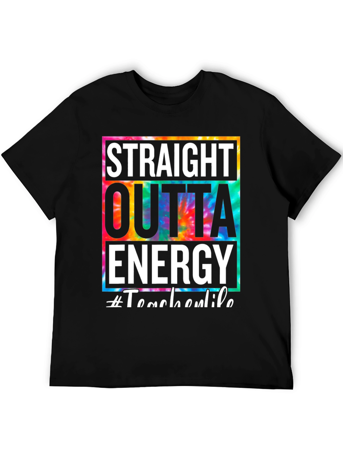 Straight Outta Energy Tie Dye Graphic Tee