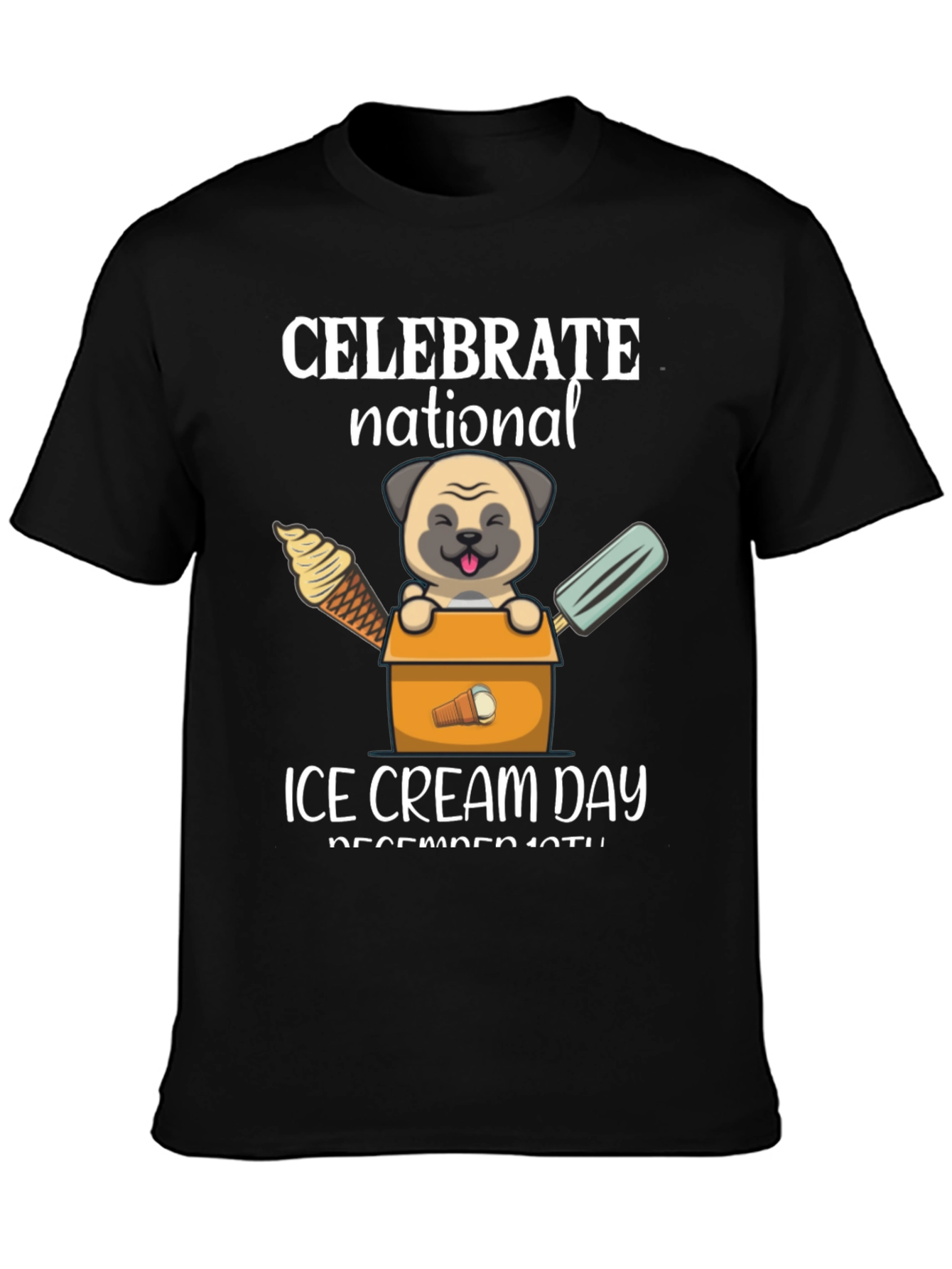 National Ice Cream Day Pug T-Shirt