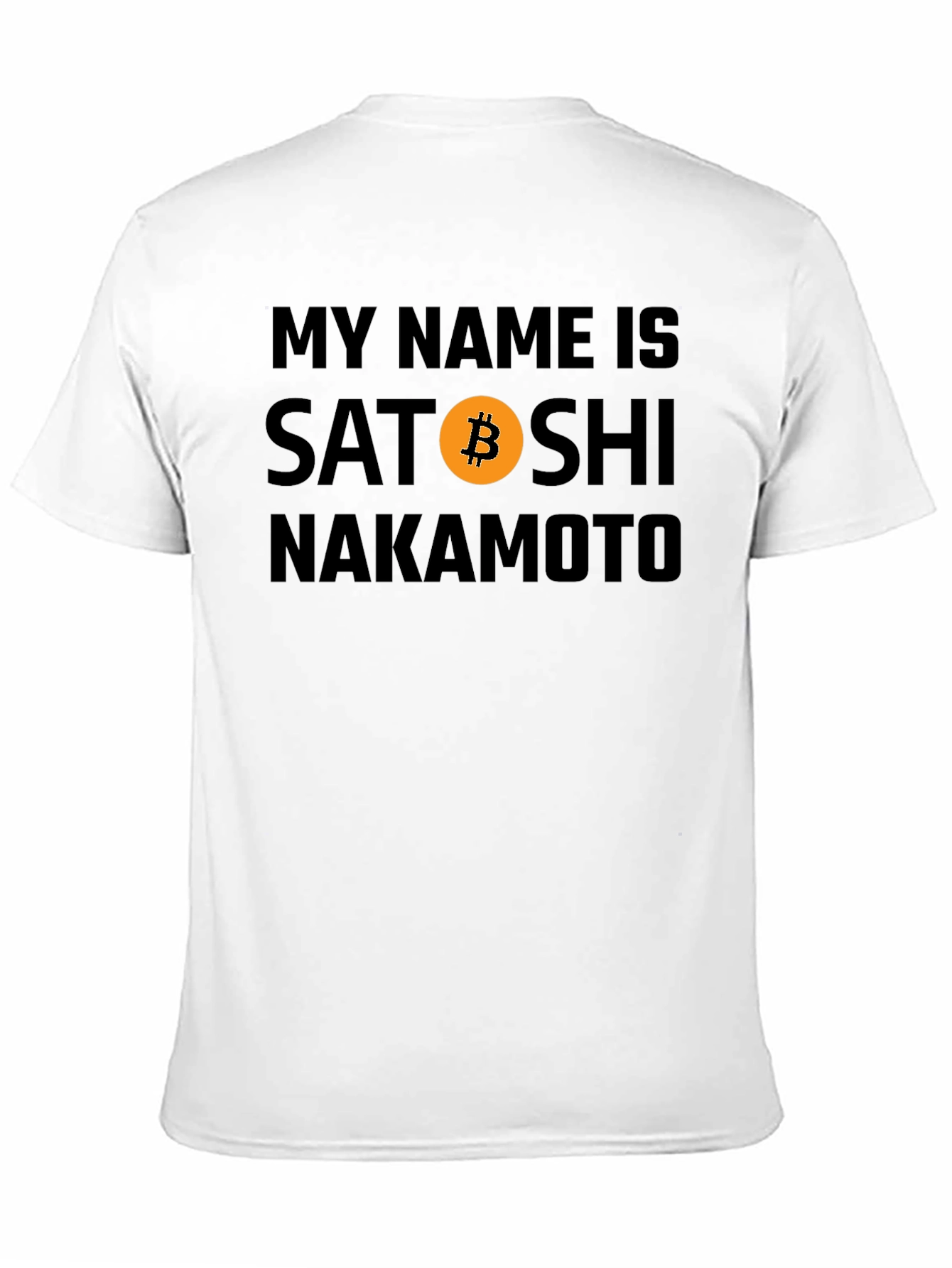 My Name Is Satoshi Nakamoto Bitcoin T-Shirt