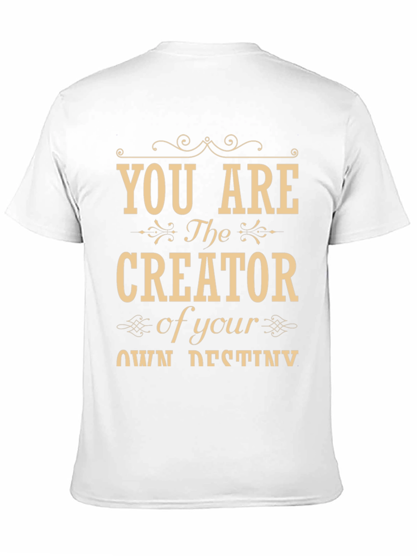 Inspirational Creator T-Shirt - Own Destiny Tee
