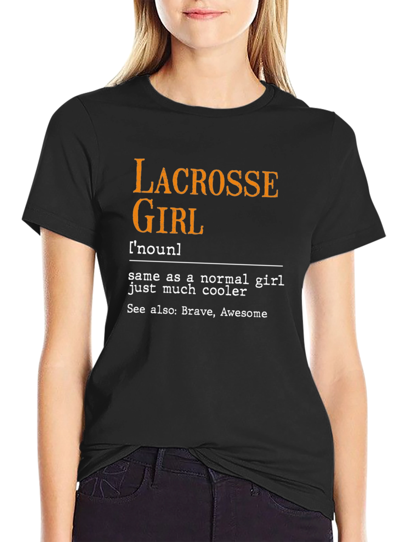 Lacrosse Girl Graphic T-Shirt - Brave & Awesome