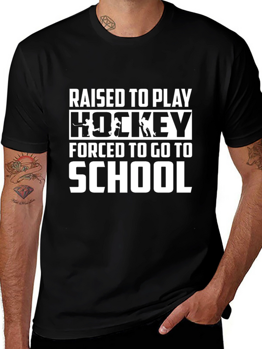 Raised to Play Hockey T-Shirt