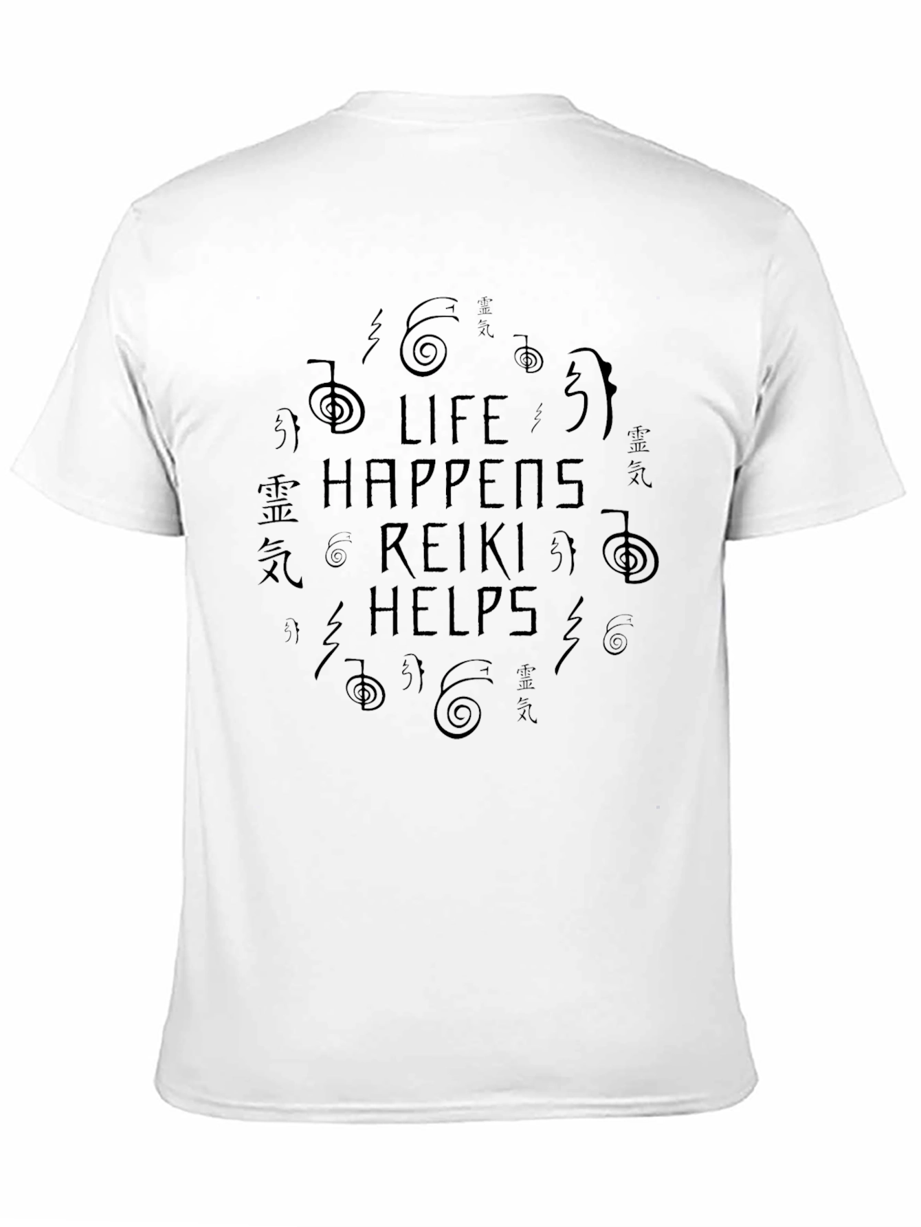 Reiki Life Happens Helps T-Shirt