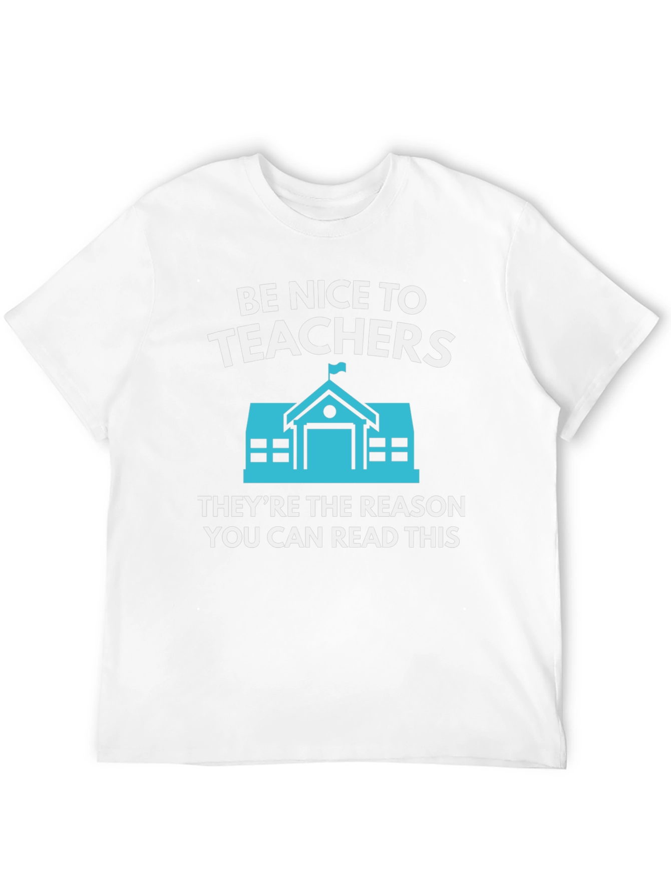 Be Nice to Teachers T-Shirt