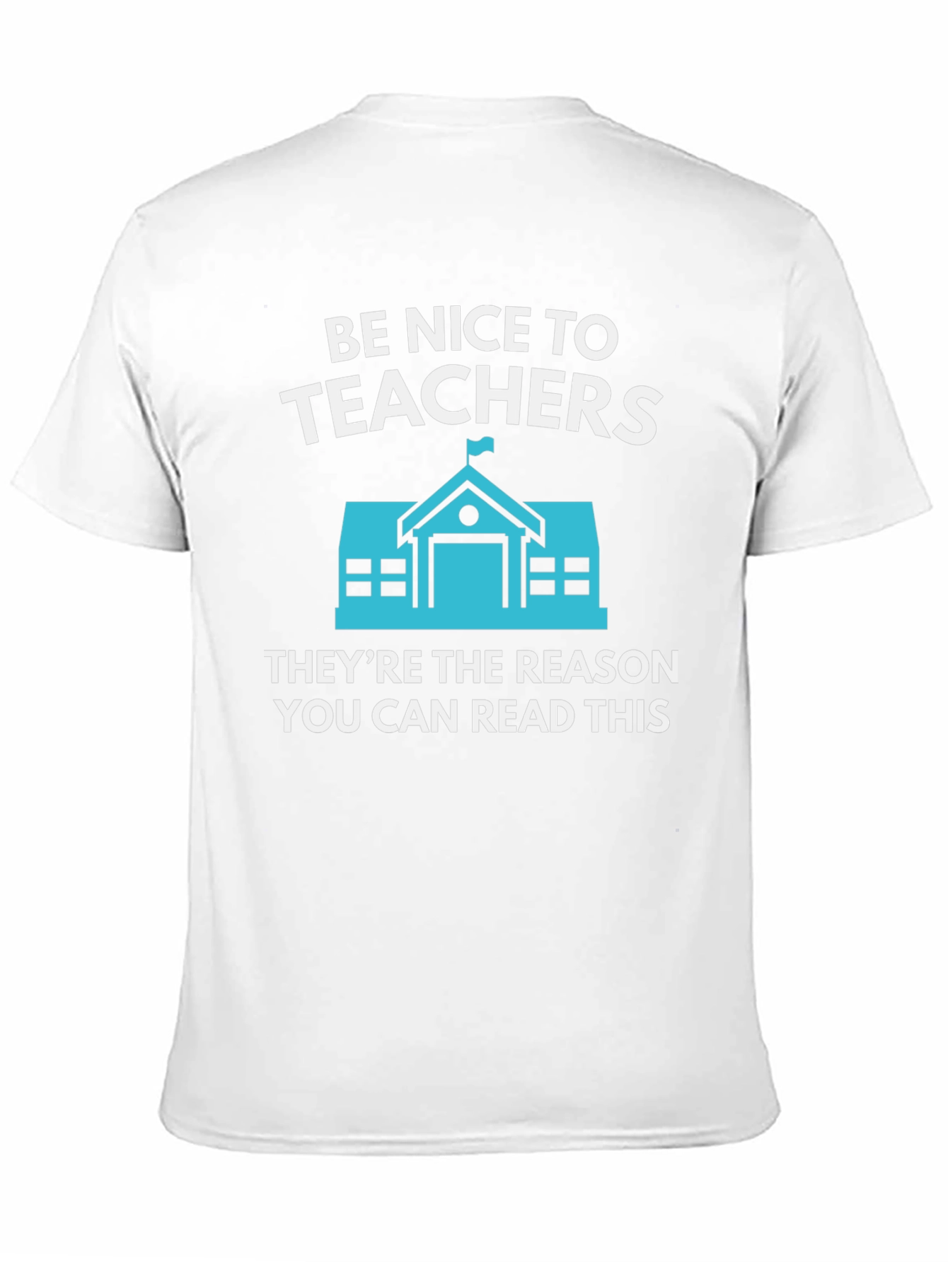 Be Nice to Teachers T-Shirt