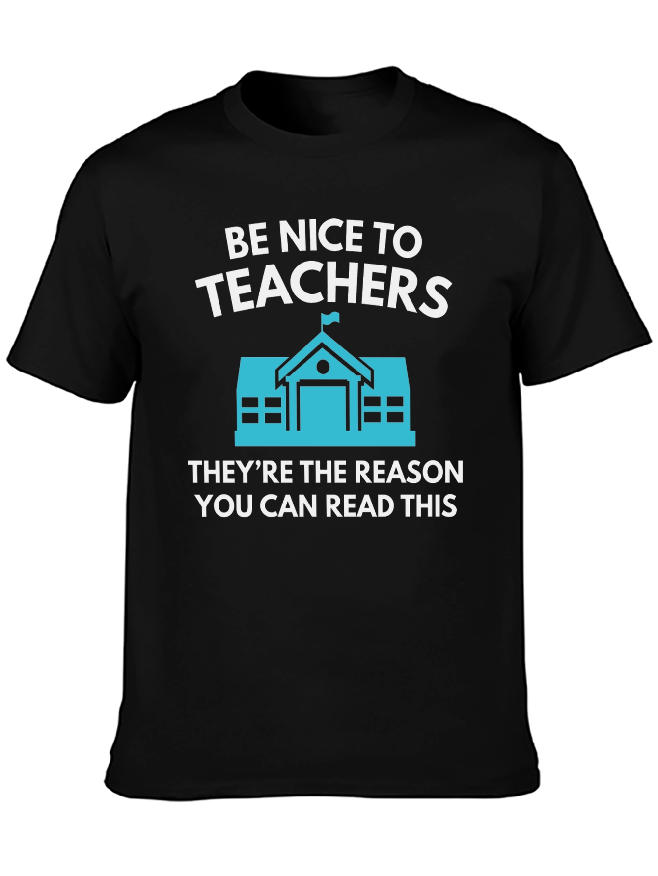 Be Nice to Teachers T-Shirt