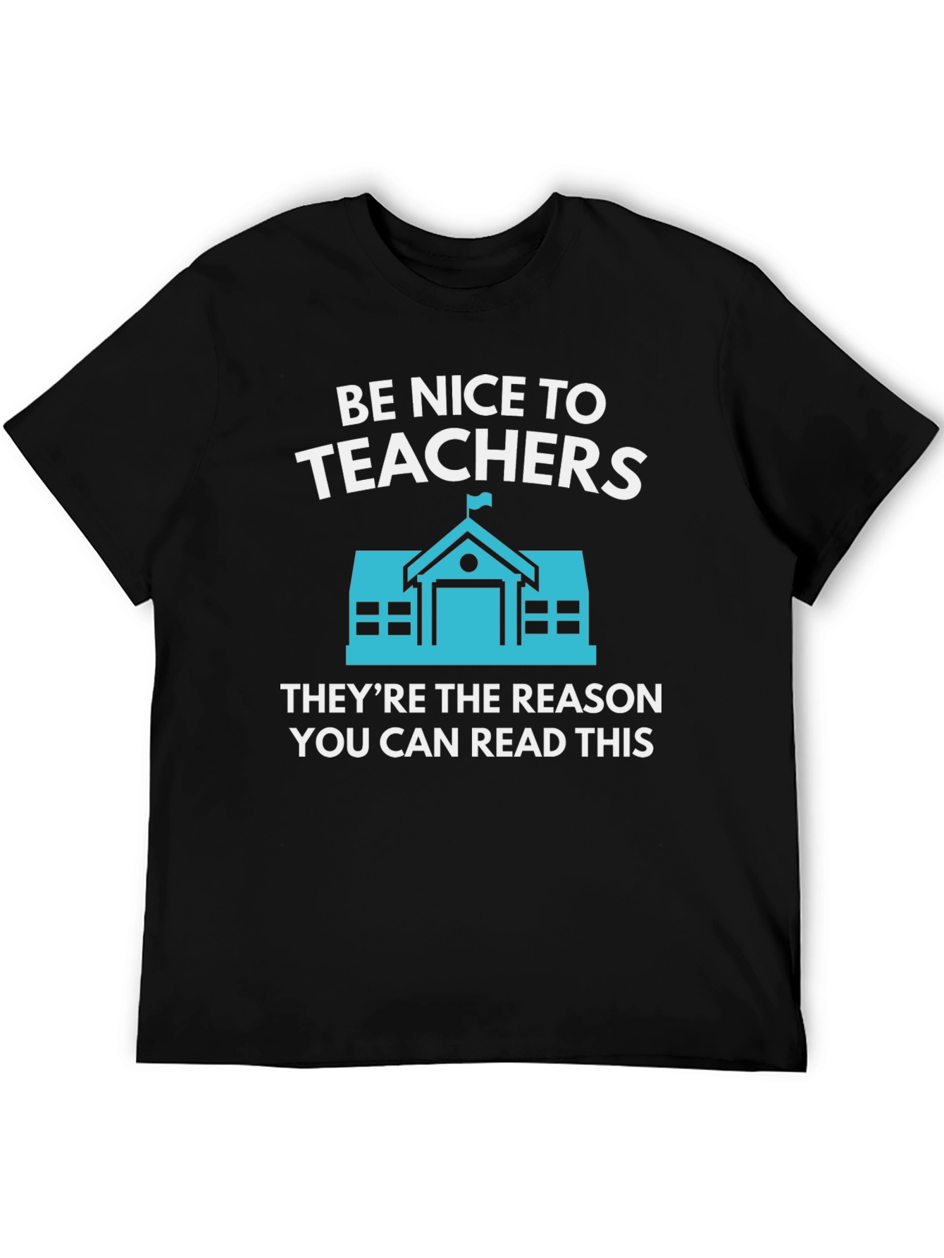 Be Nice to Teachers T-Shirt