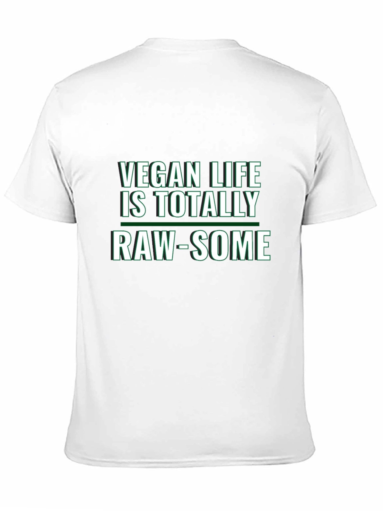 Vegan Life Raw-Some Graphic Tee