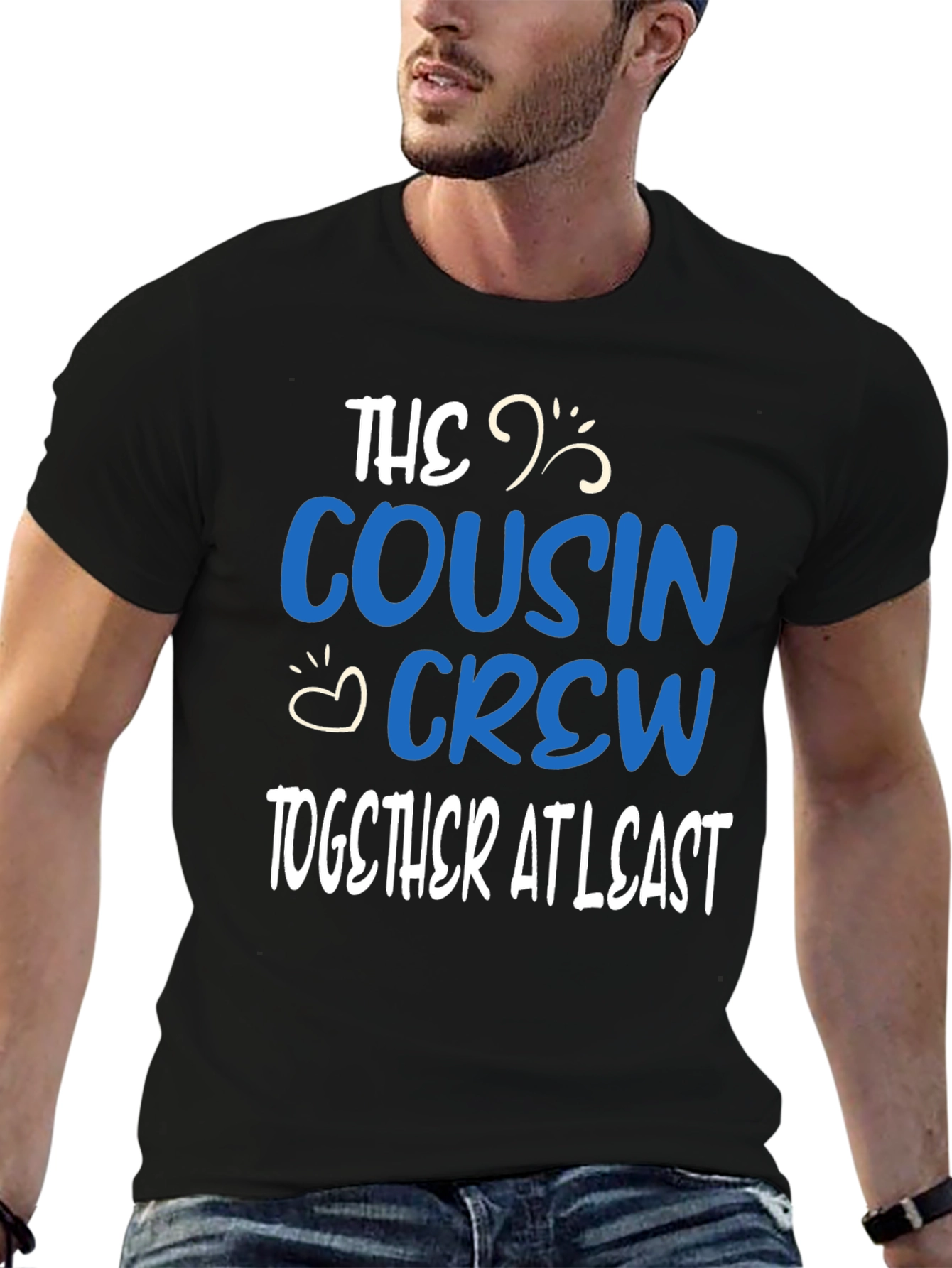 Cousin Crew T-Shirt: Together at Least