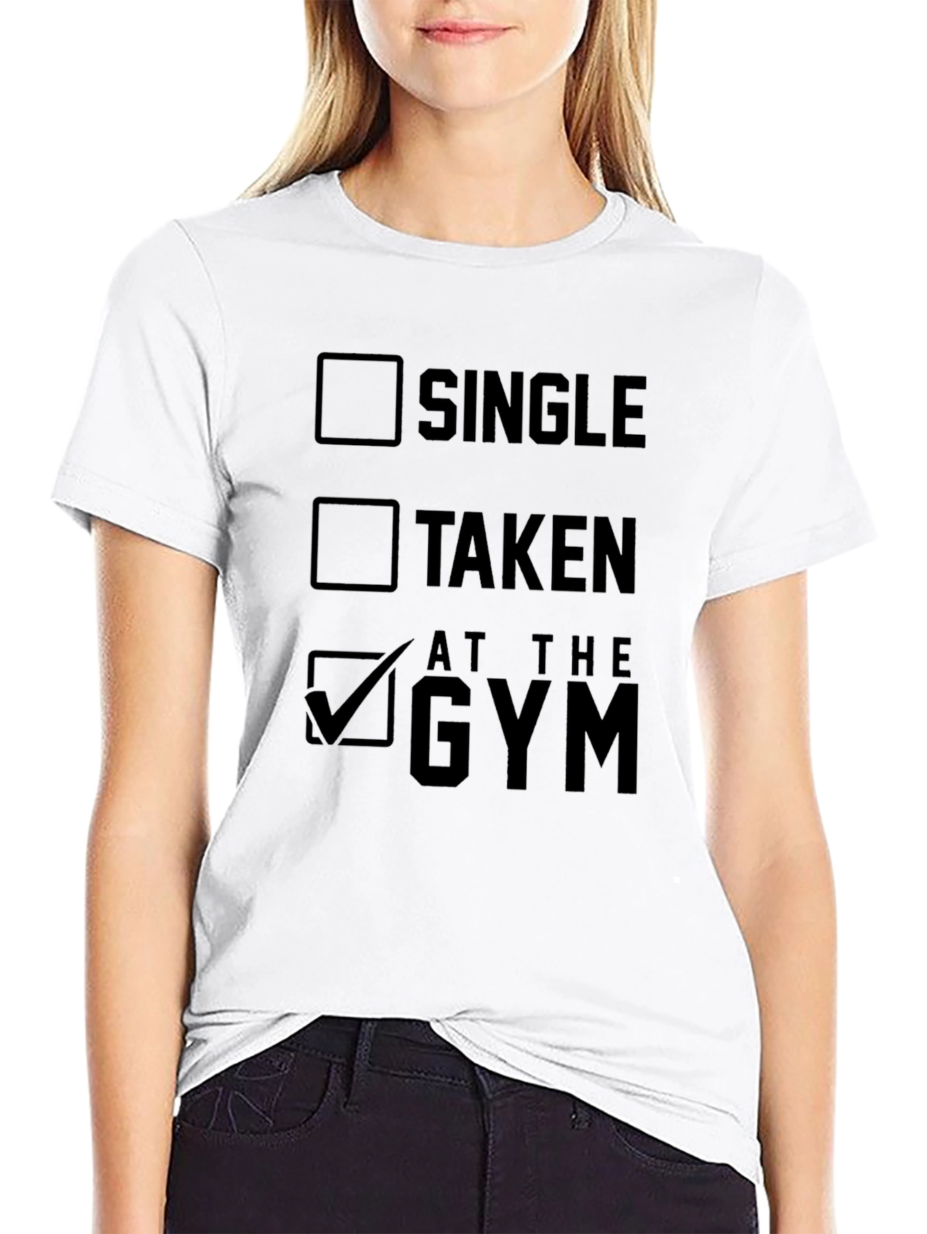 Gym Humor T-Shirt: Single Taken At The Gym
