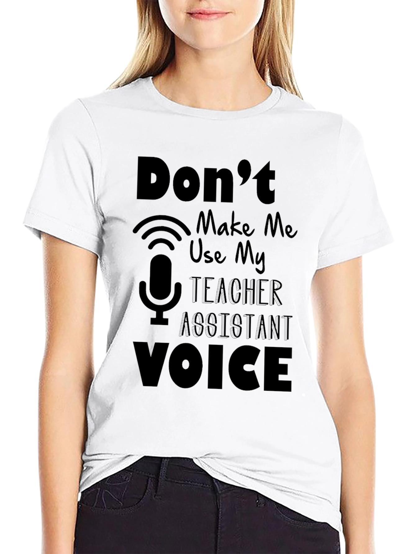 Teacher Assistant Voice T-Shirt