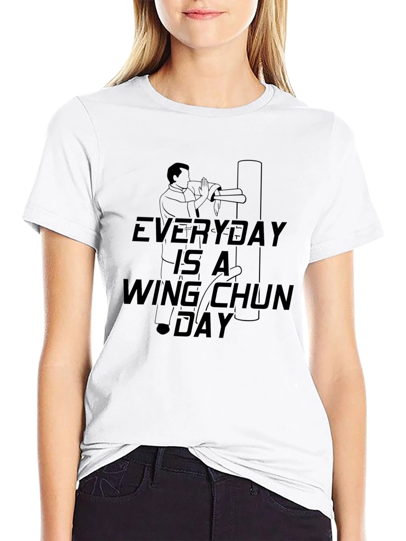Everyday is a Wing Chun Day T-Shirt