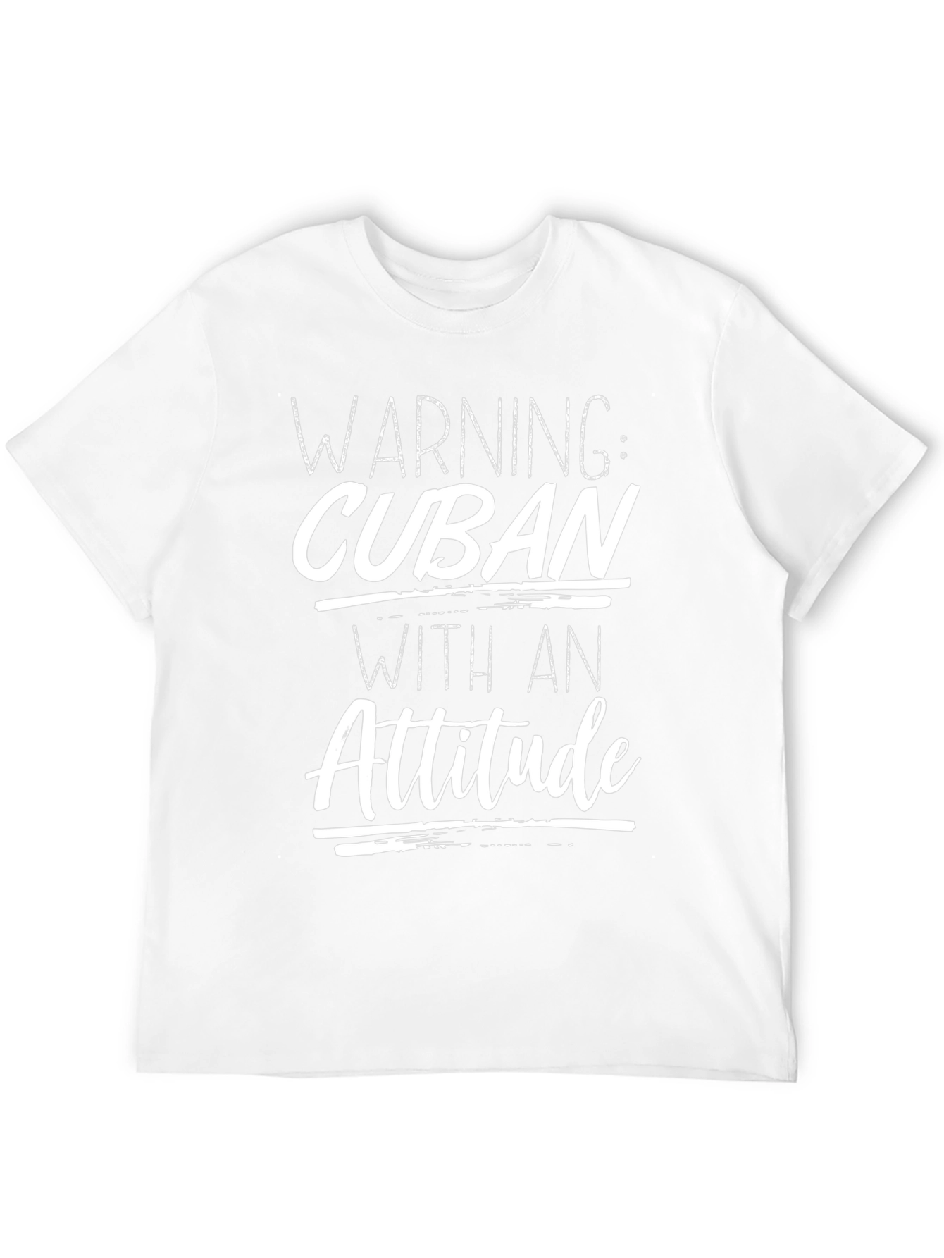 Warning: Cuban With An Attitude T-Shirt