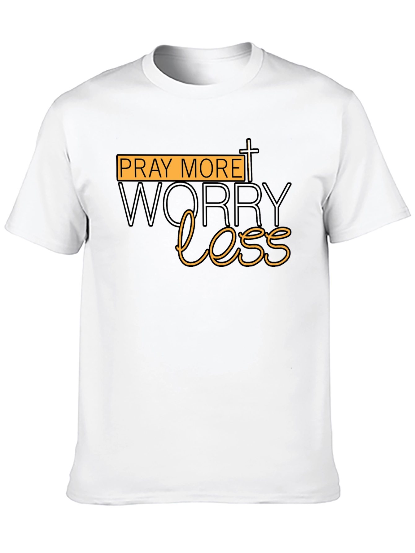 Pray More Worry Less Christian T-Shirt