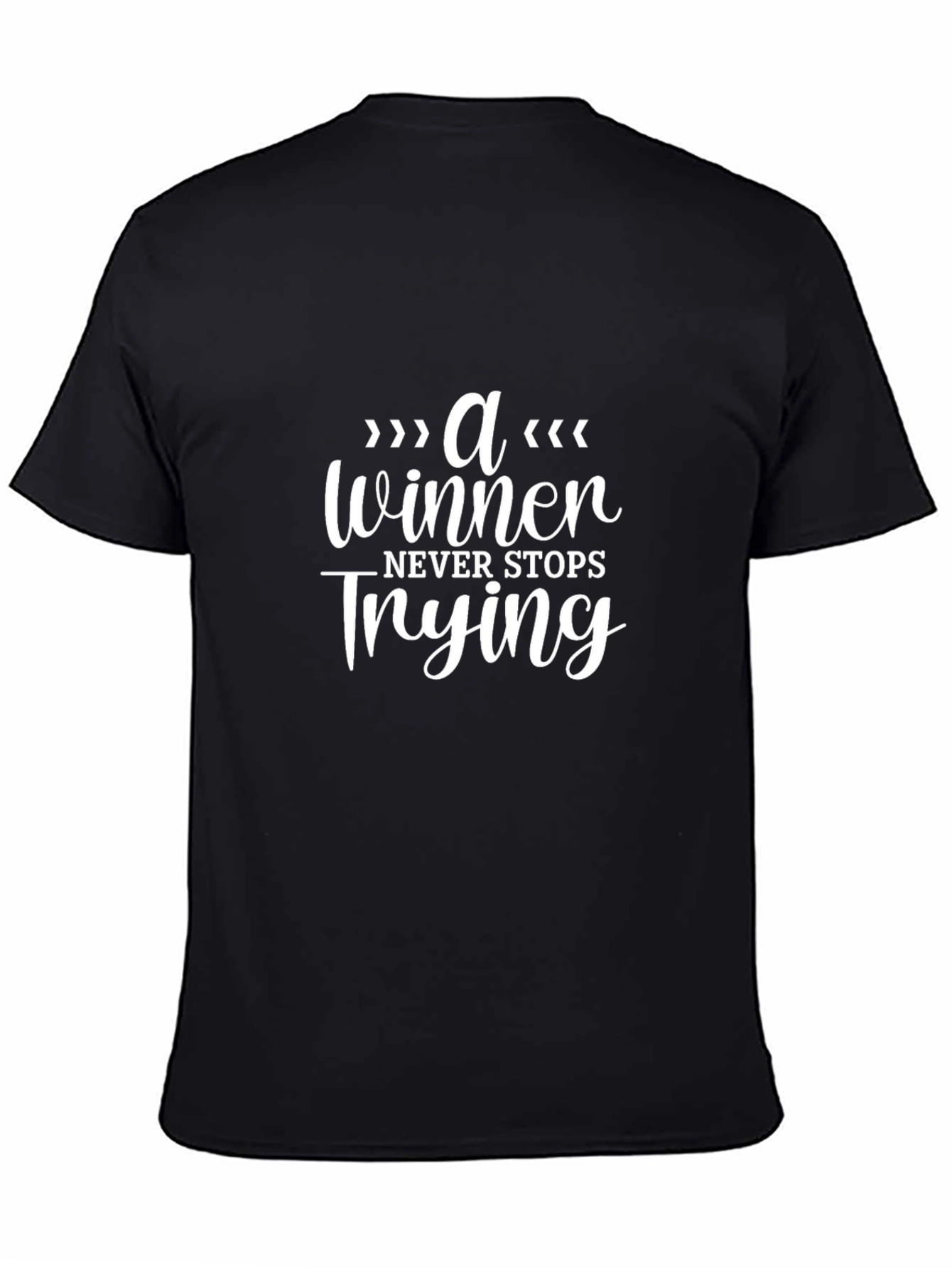 Motivational Black T-Shirt - Never Stops Trying