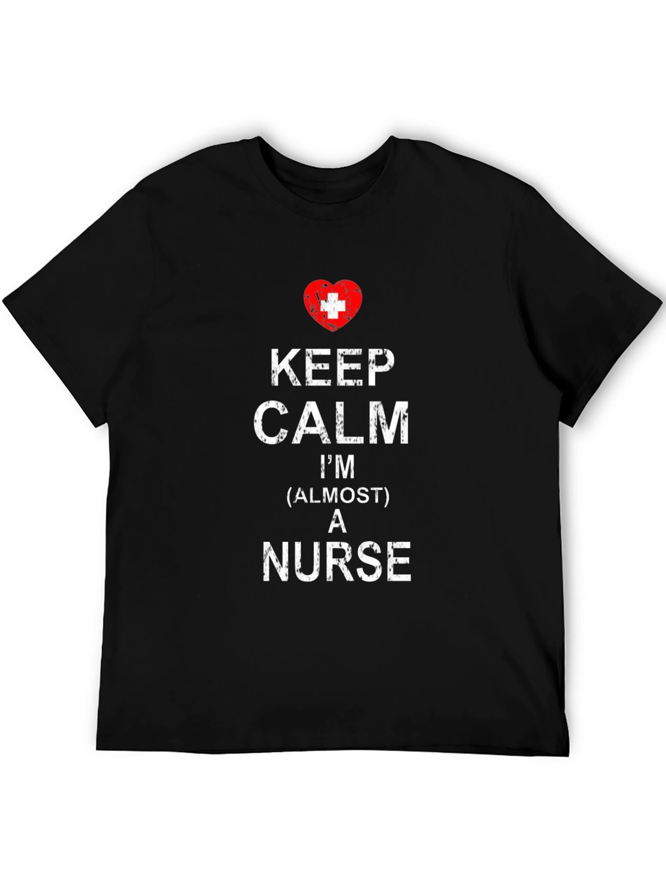 Keep Calm Almost a Nurse T-Shirt