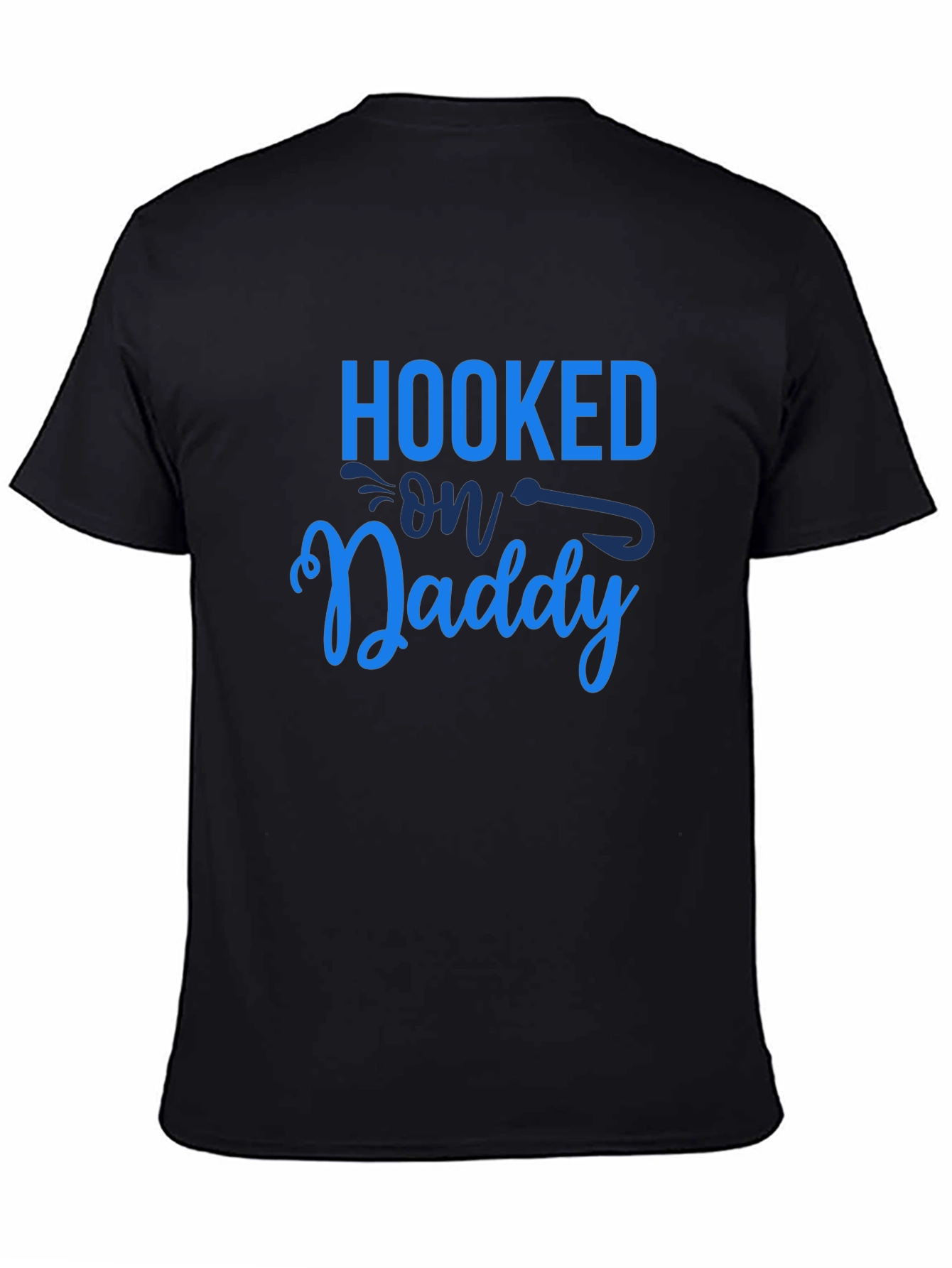 Hooked on Daddy T-Shirt - Fishing Fathers Day Tee