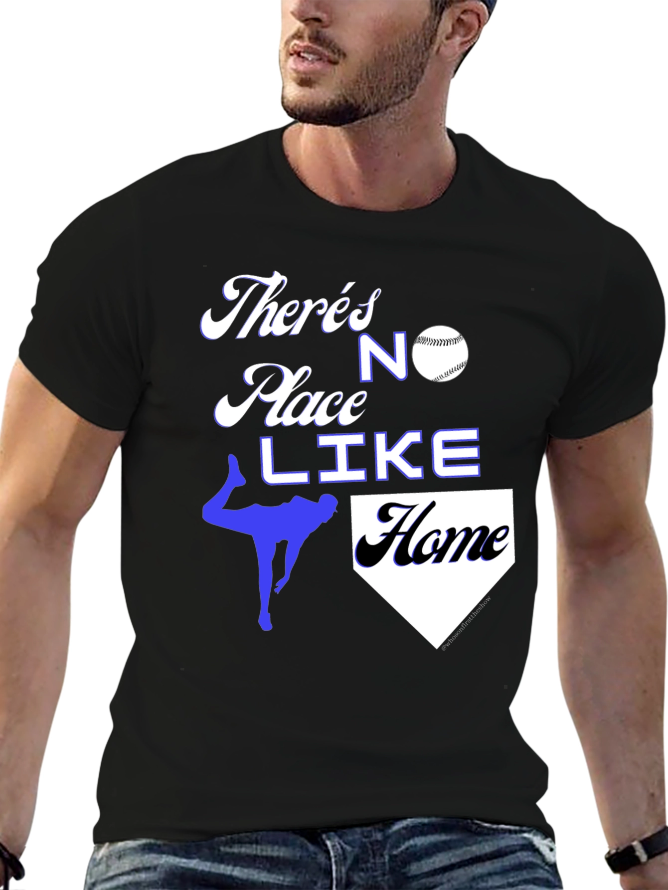 Baseball Home T-Shirt: Theres No Place Like Home