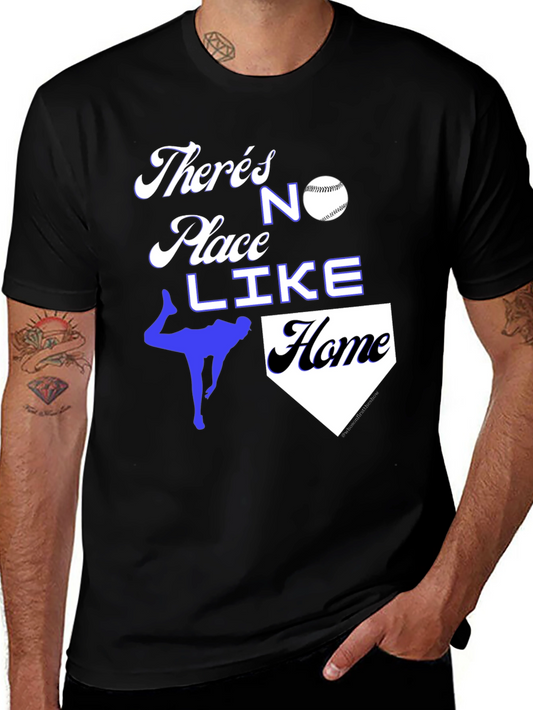 Baseball Home T-Shirt: Theres No Place Like Home