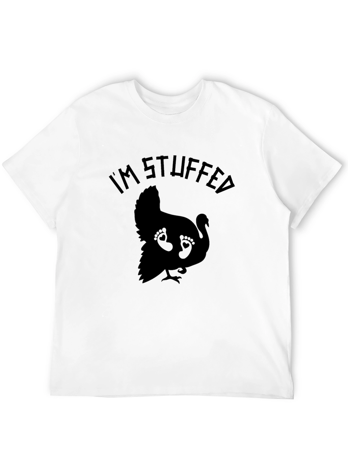 Im Stuffed Thanksgiving Turkey T-Shirt