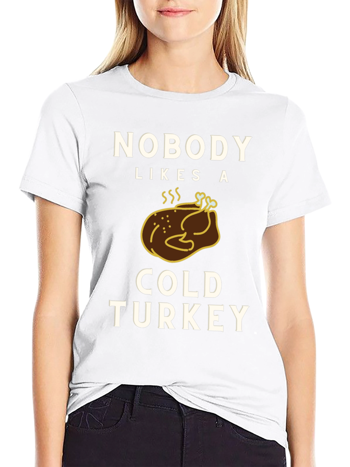 Nobody Likes a Cold Turkey Graphic Tee