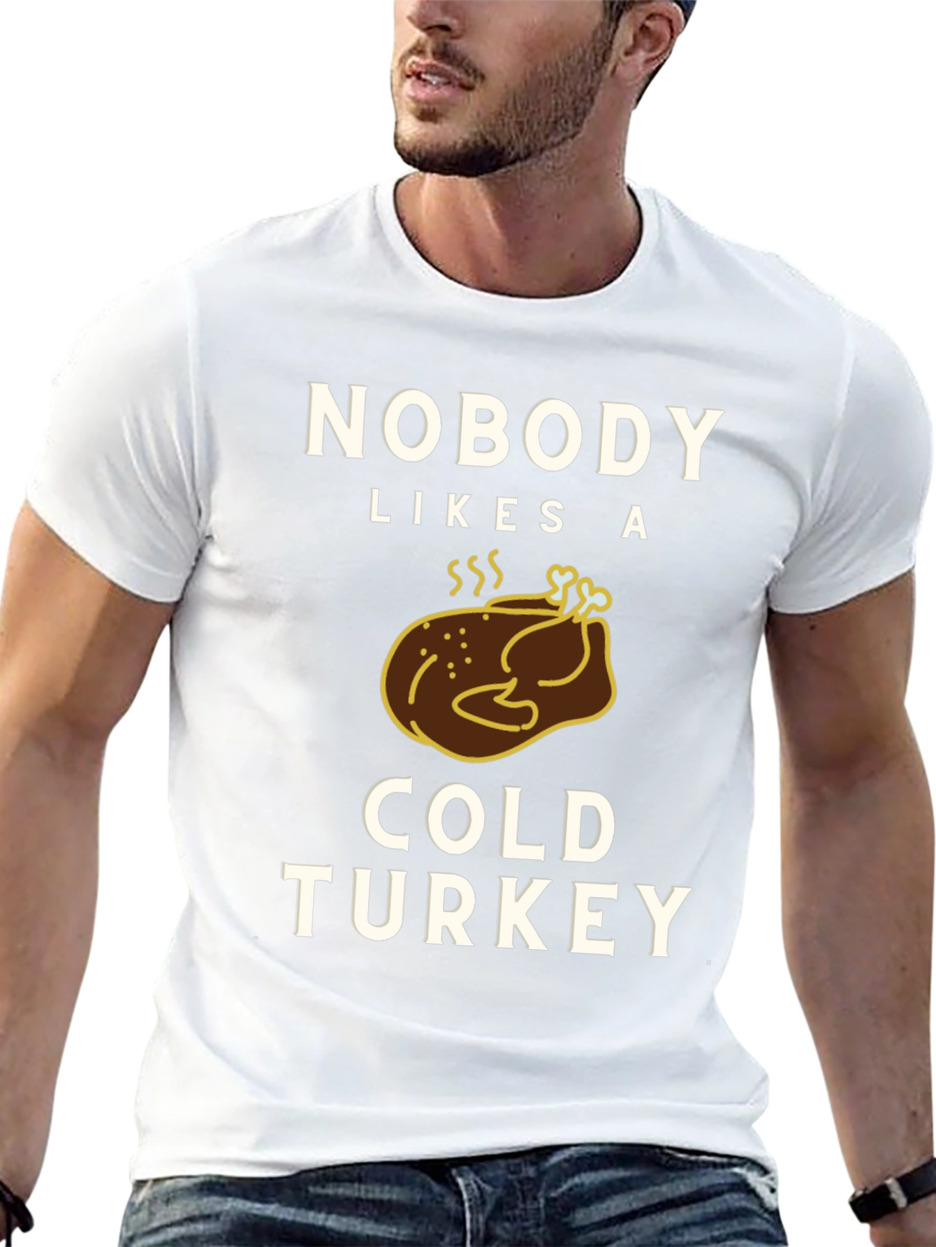 Nobody Likes a Cold Turkey Graphic Tee