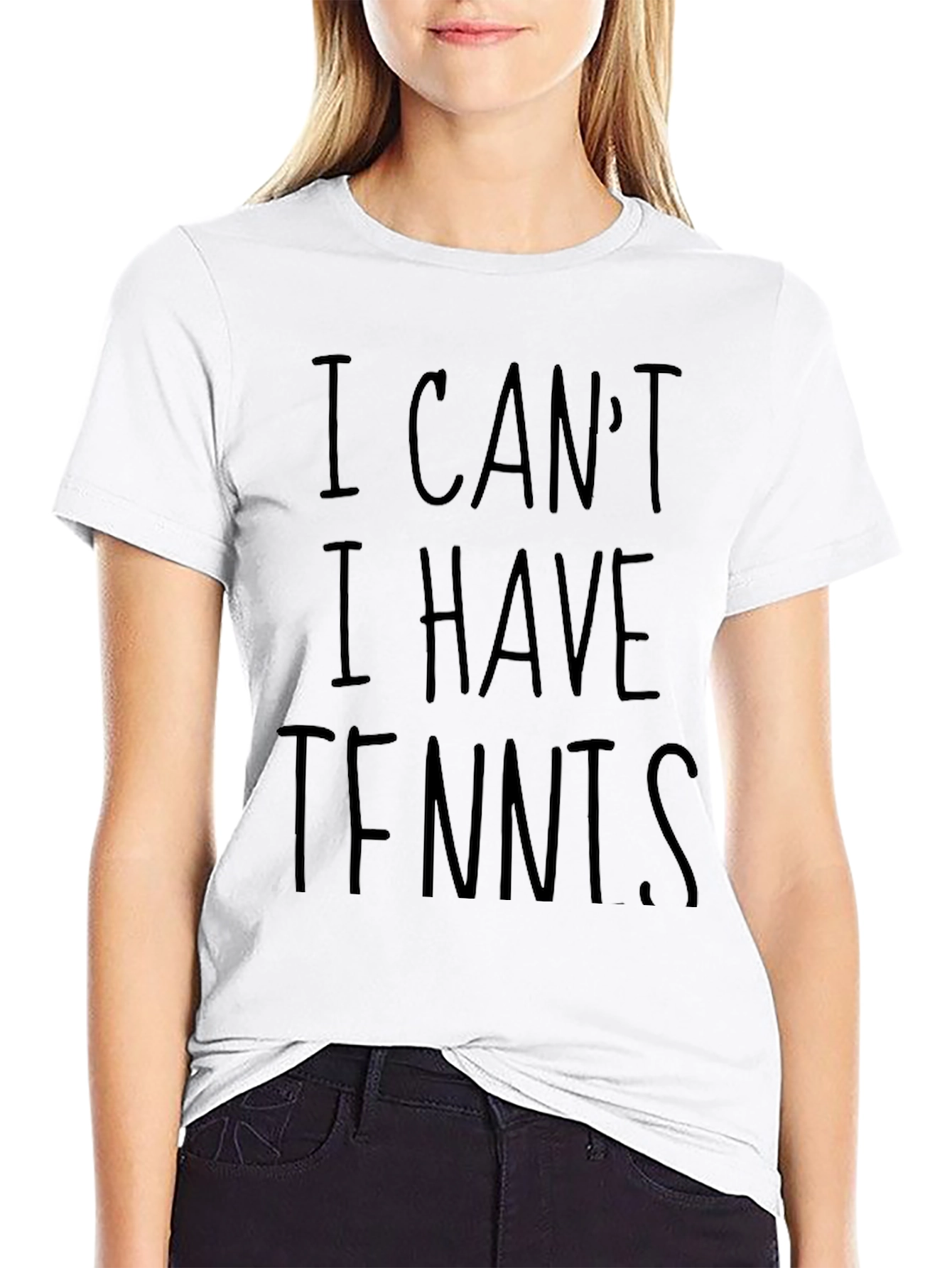 Funny I Cant I Have Tennis Graphic T-Shirt