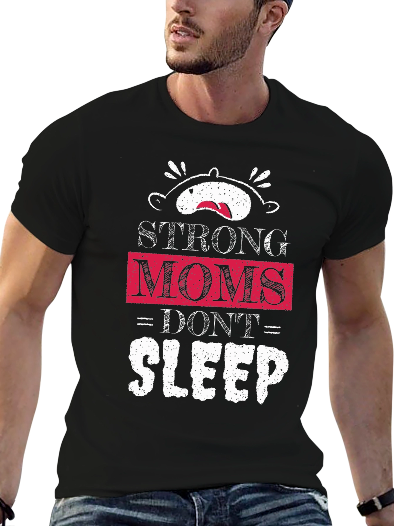 Strong Moms Dont Sleep T-Shirt