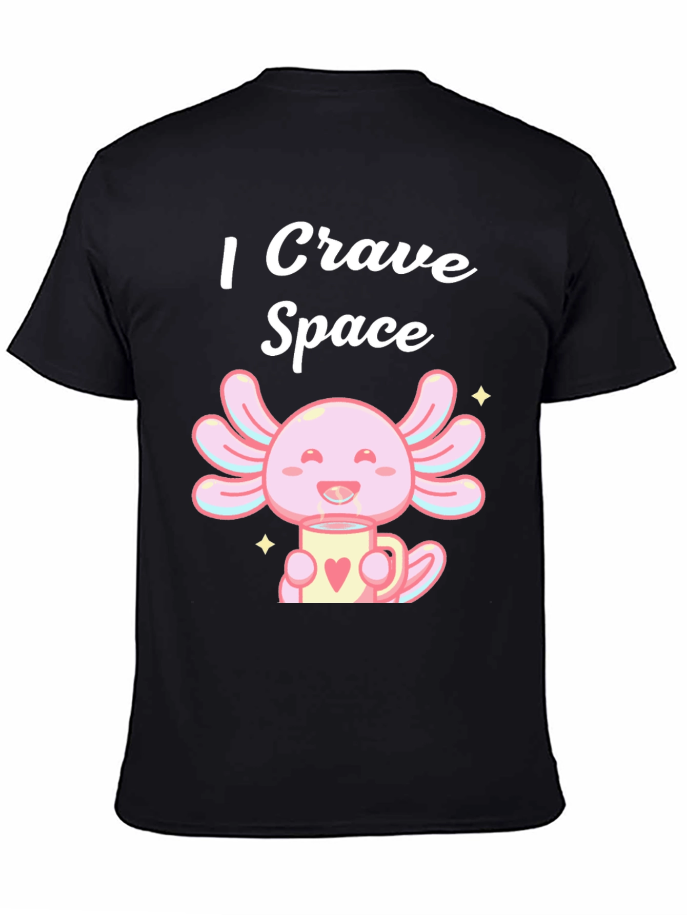 I Crave Space Axolotl T-Shirt