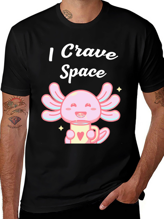 I Crave Space Axolotl T-Shirt