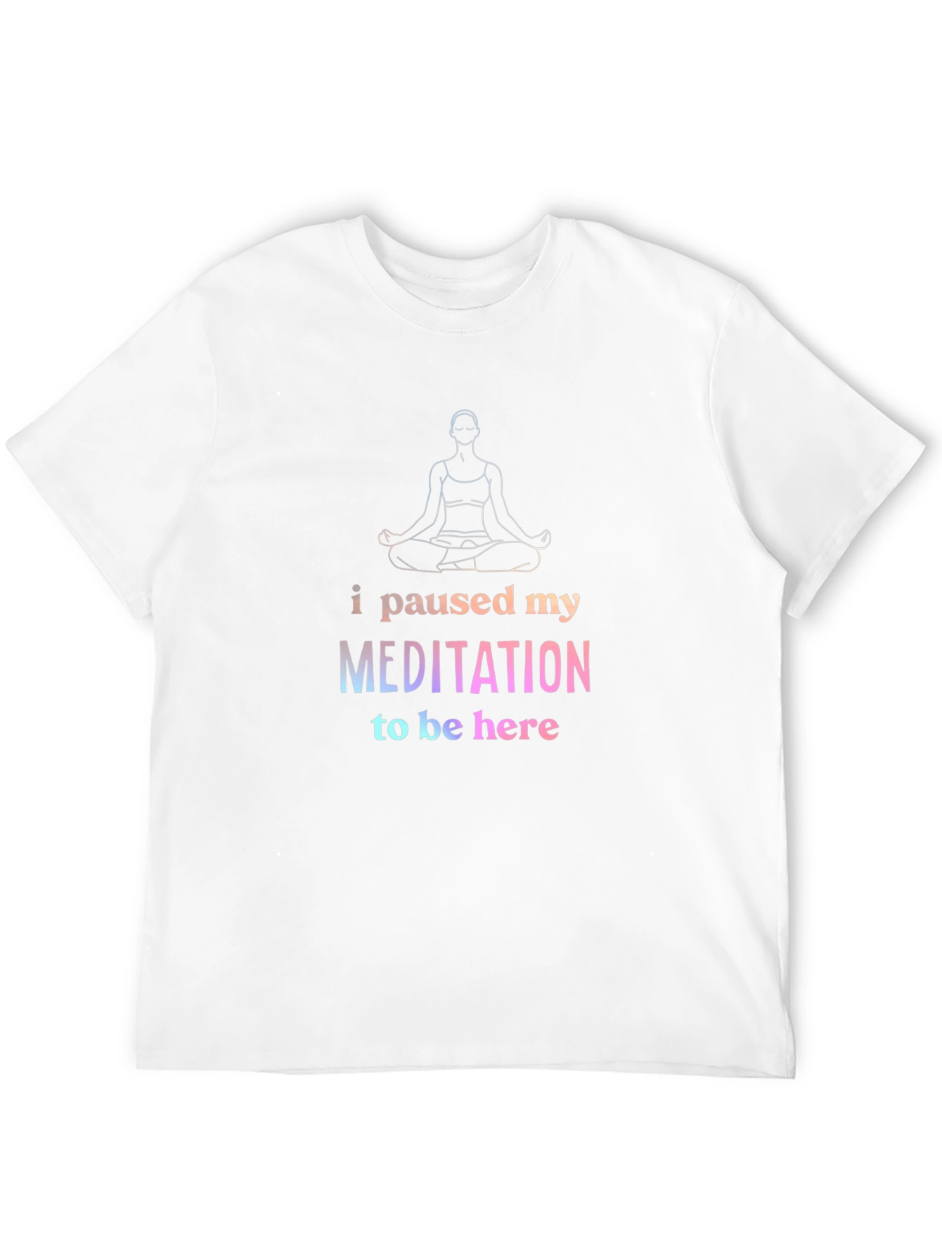 Meditate Pause T-Shirt - Funny Yoga Tee
