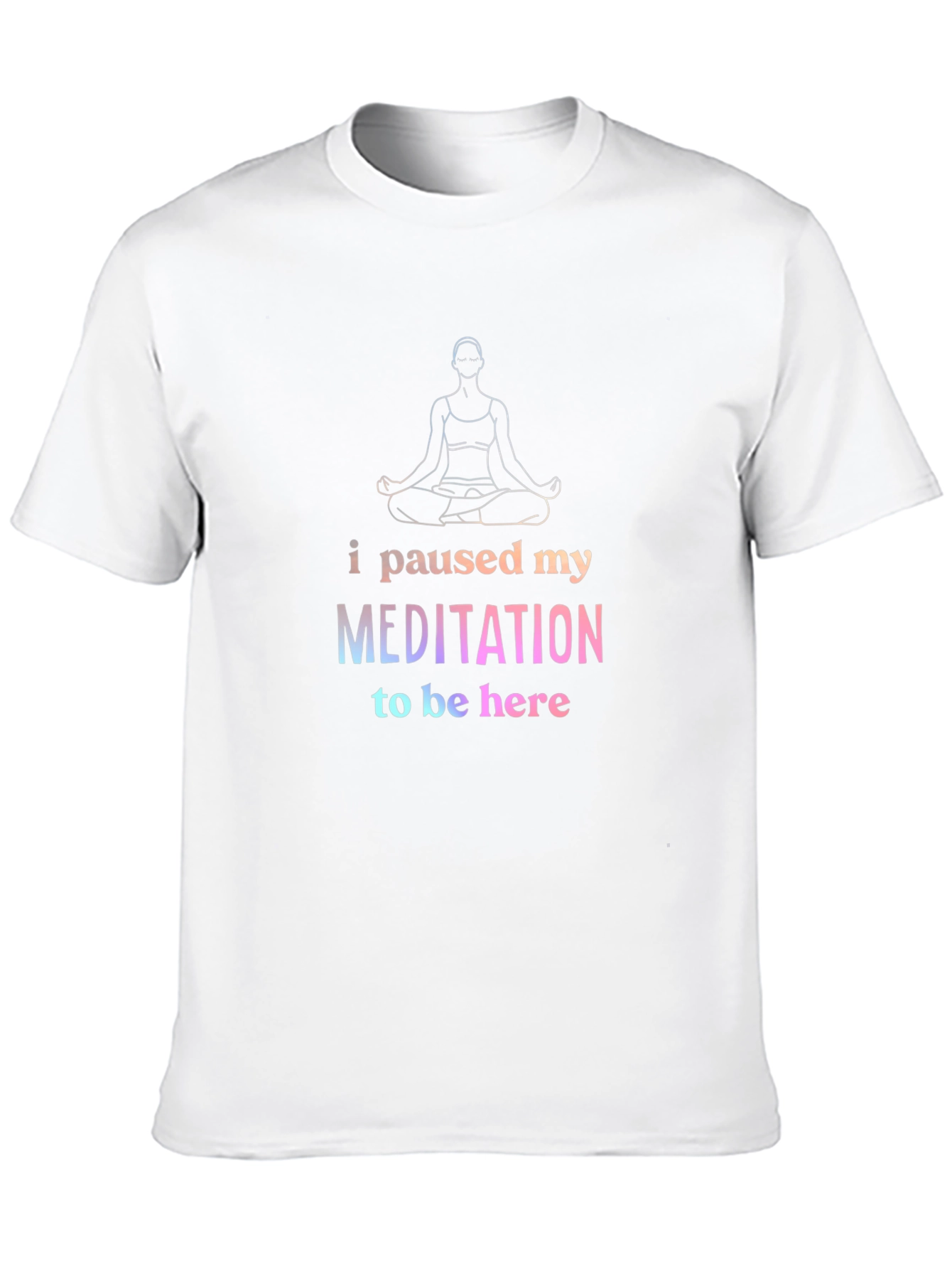 Meditate Pause T-Shirt - Funny Yoga Tee