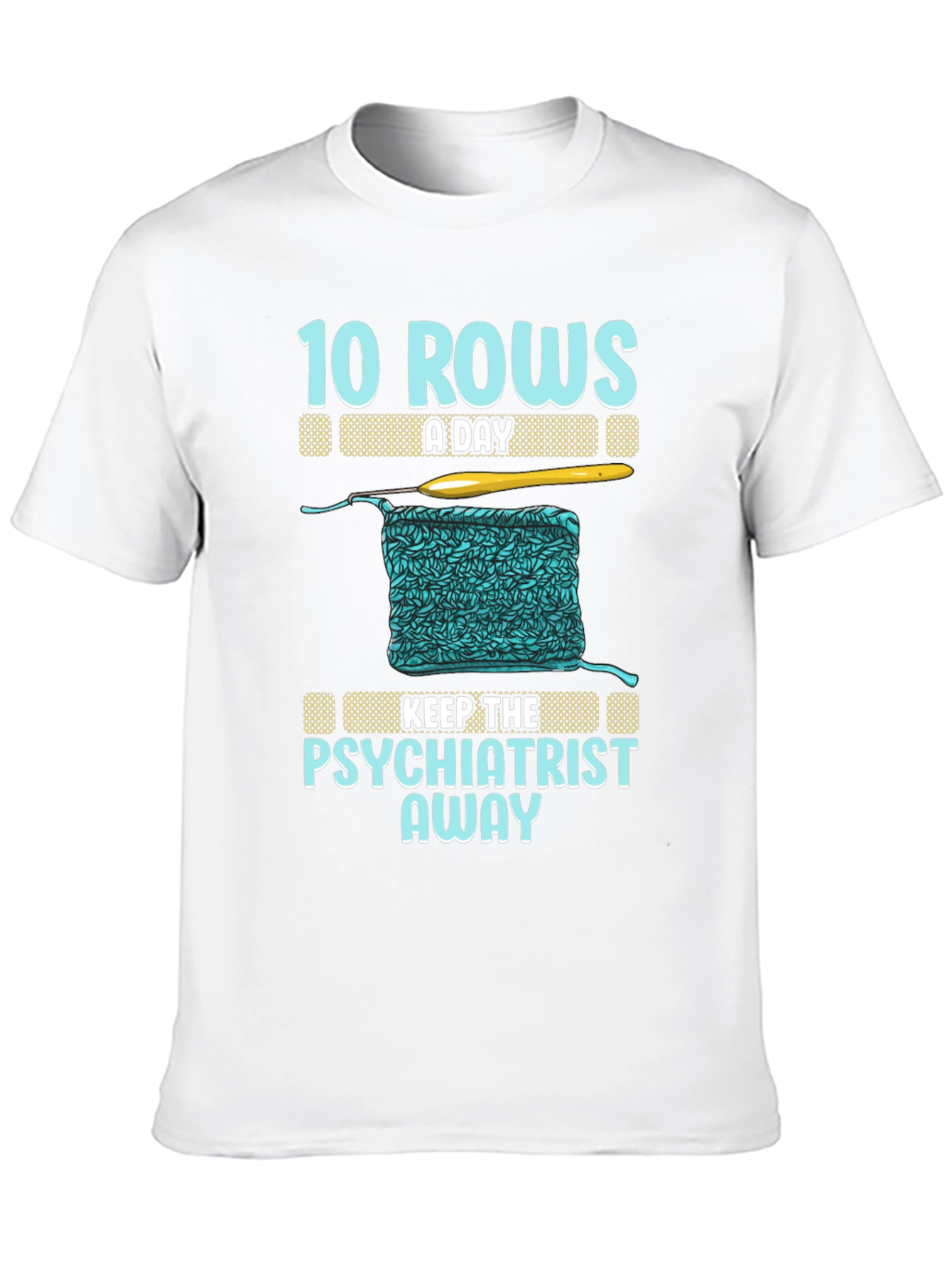 Crochet T-Shirt: 10 Rows A Day Keeps Psychiatrist Away