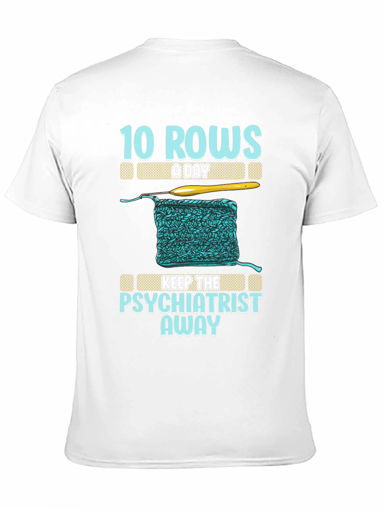 Crochet T-Shirt: 10 Rows A Day Keeps Psychiatrist Away