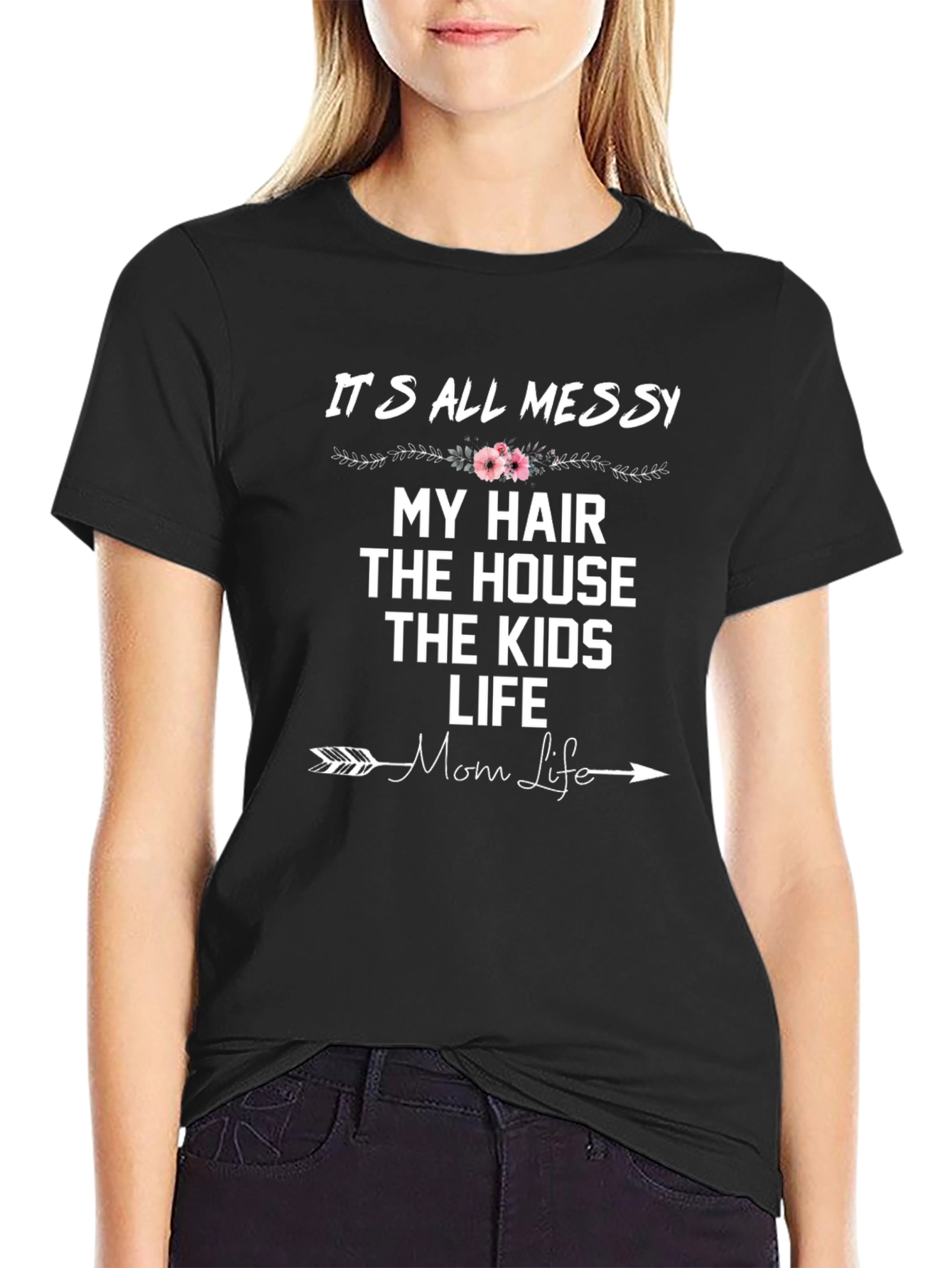 Messy Mom Life Tee - Soft Cotton Comfort