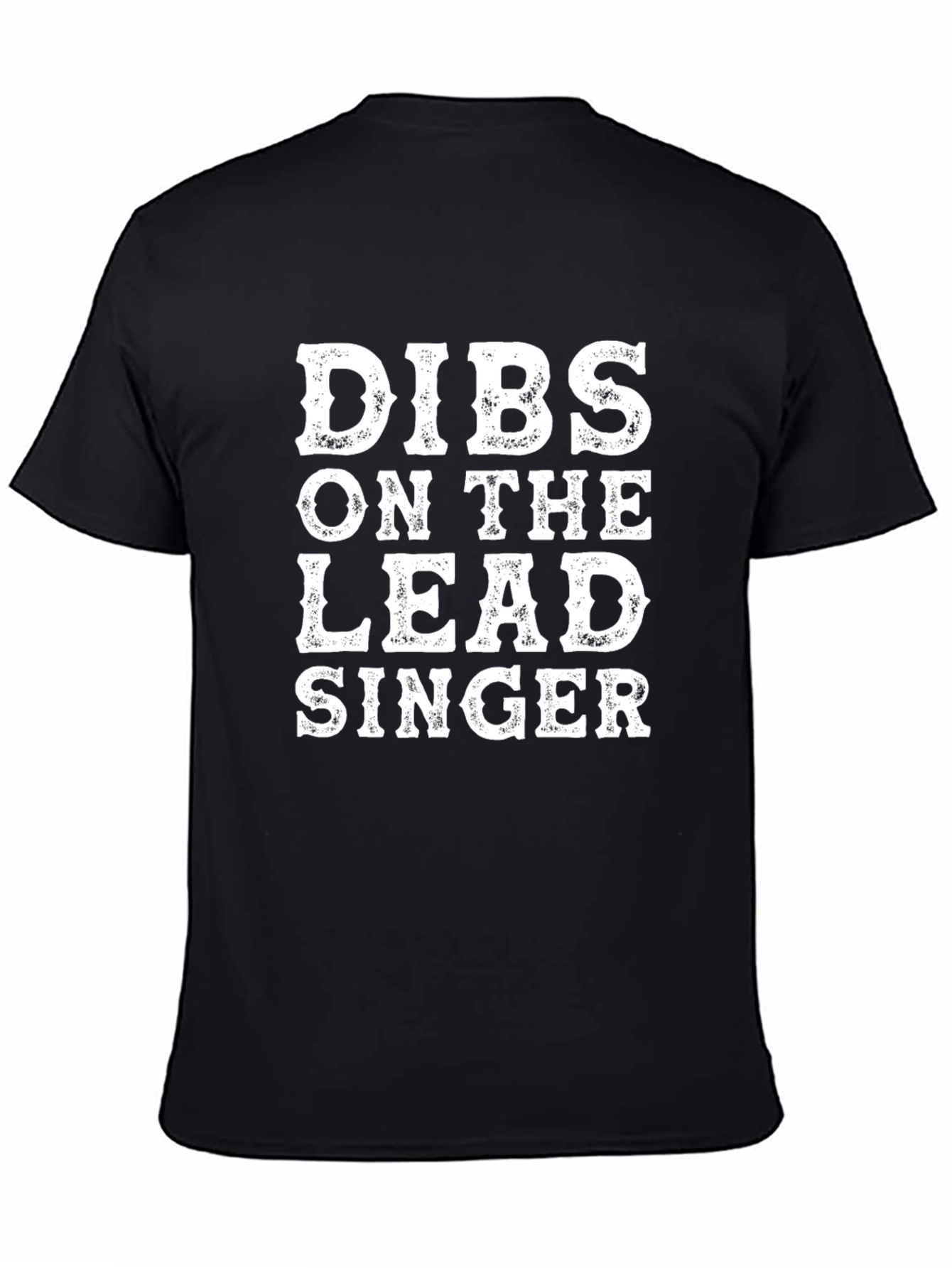 Dibs on the Lead Singer Funny Graphic Tee