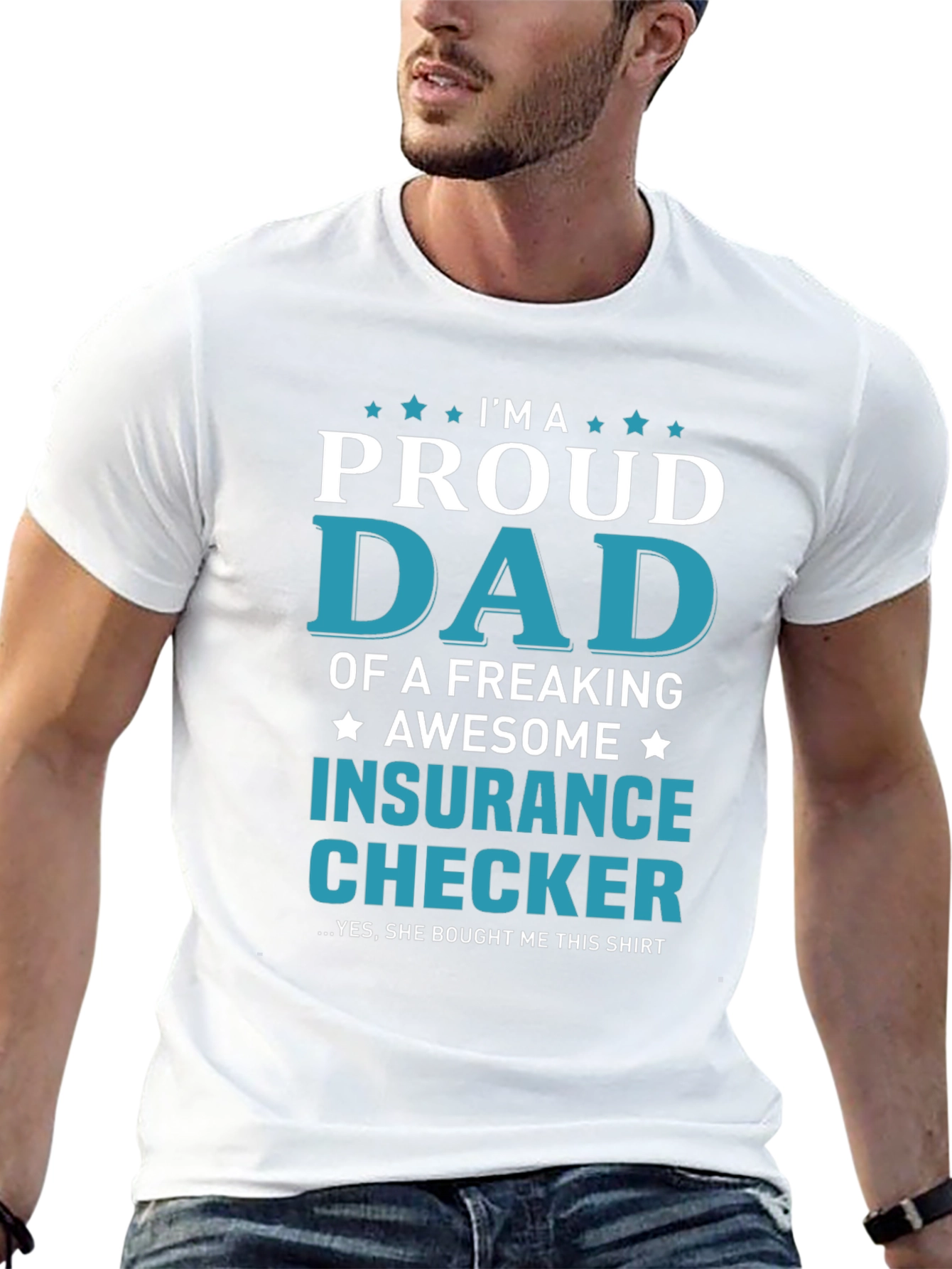 Proud Dad of an Insurance Checker T-Shirt