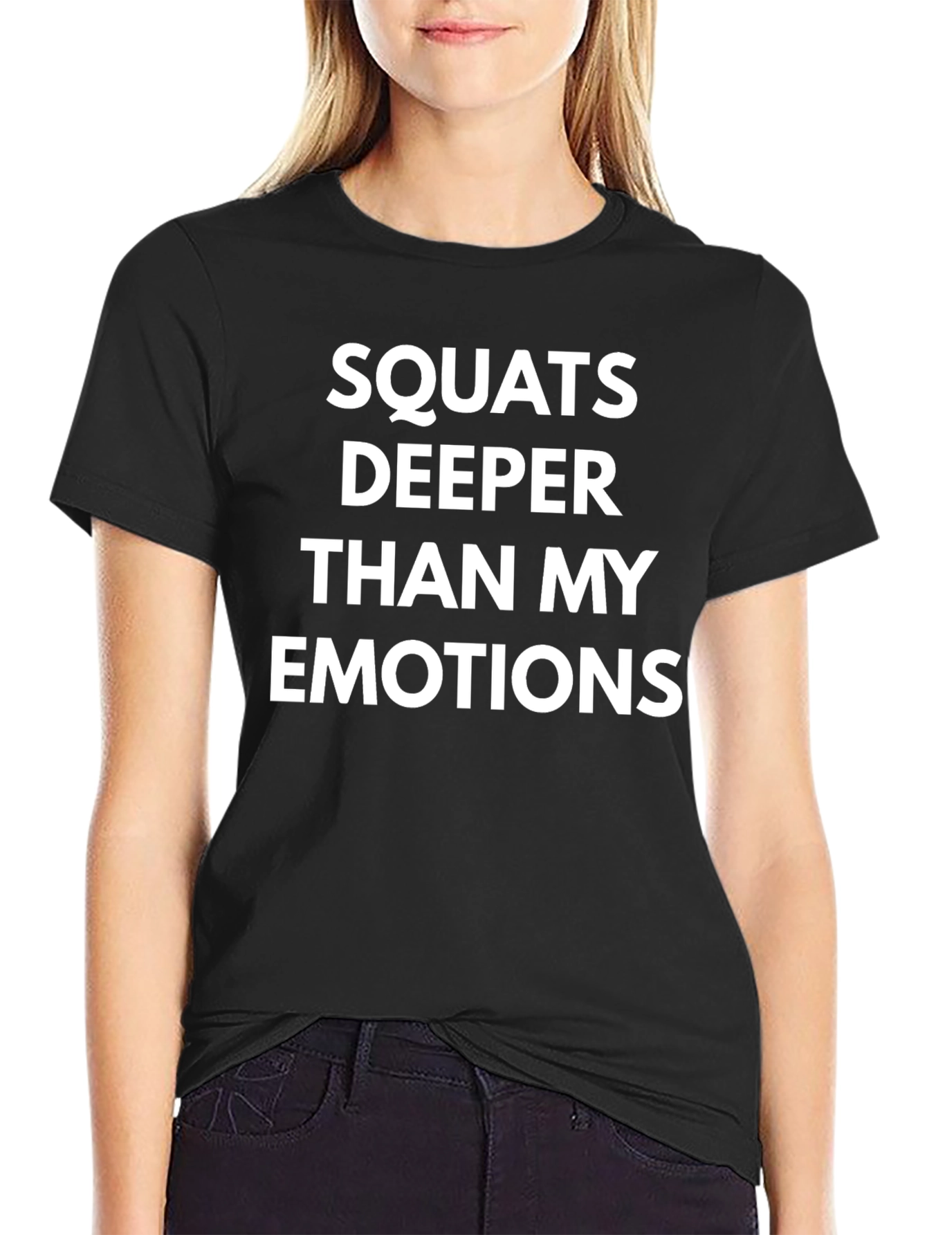 Squats Deeper Than My Emotions Graphic Tee
