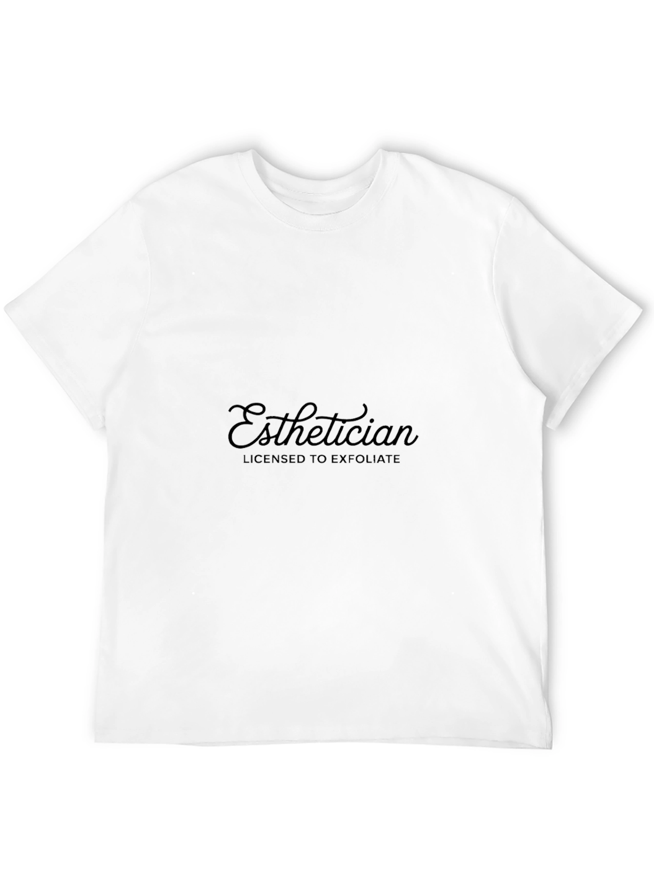 Esthetician Licensed to Exfoliate Black T-Shirt
