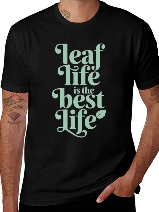 Leaf Life Best Life Graphic Tee