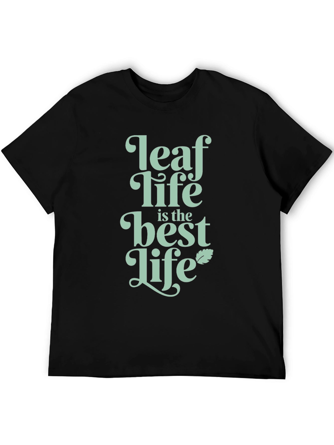 Leaf Life Best Life Graphic Tee