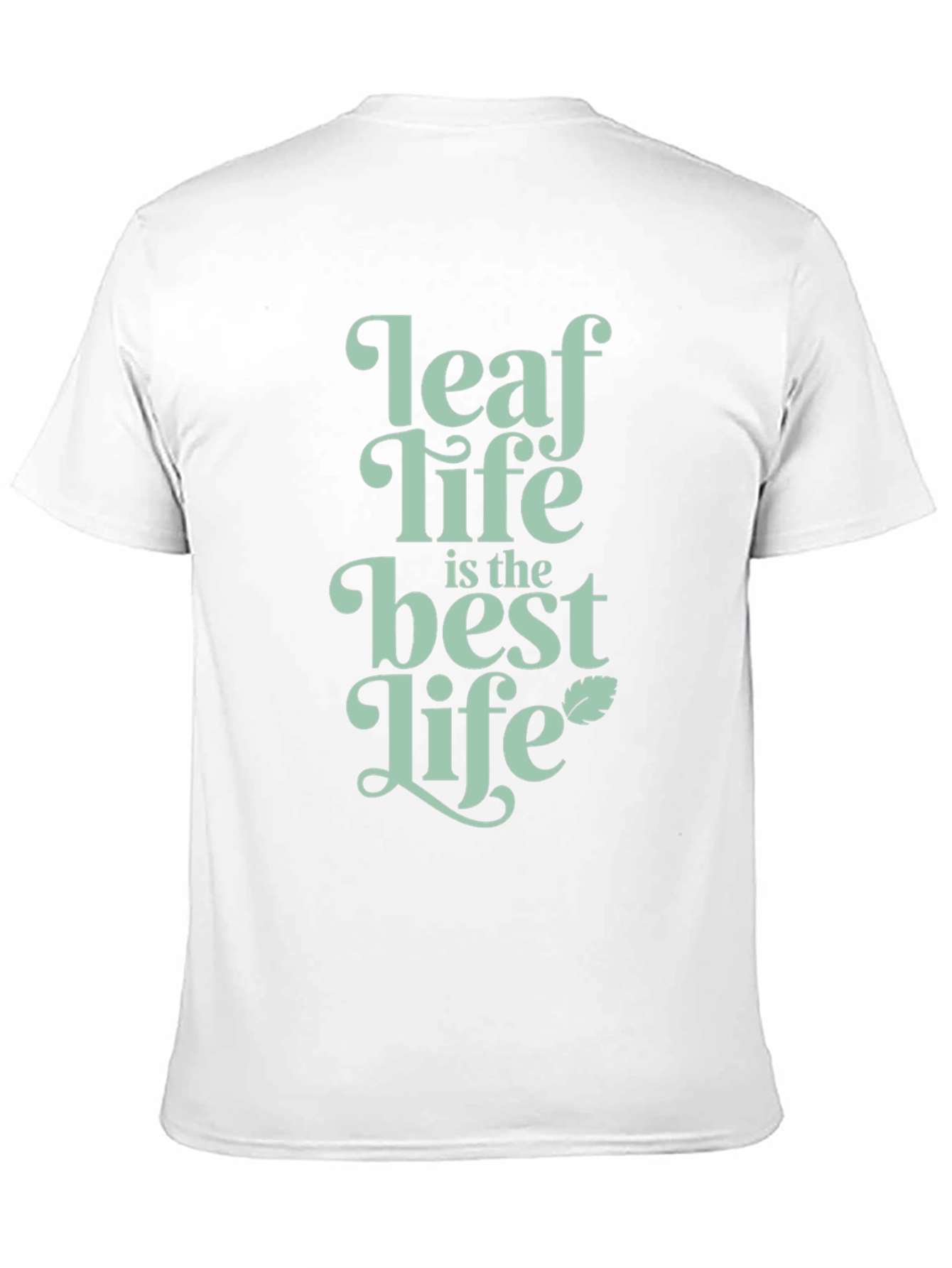 Leaf Life Best Life Graphic Tee