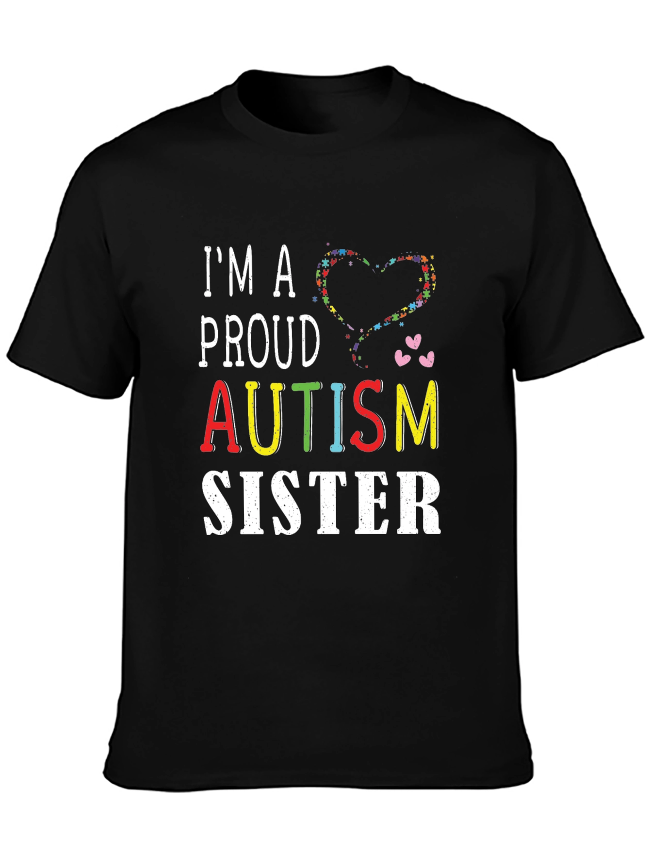 Proud Autism Sister T-Shirt - Support Awareness